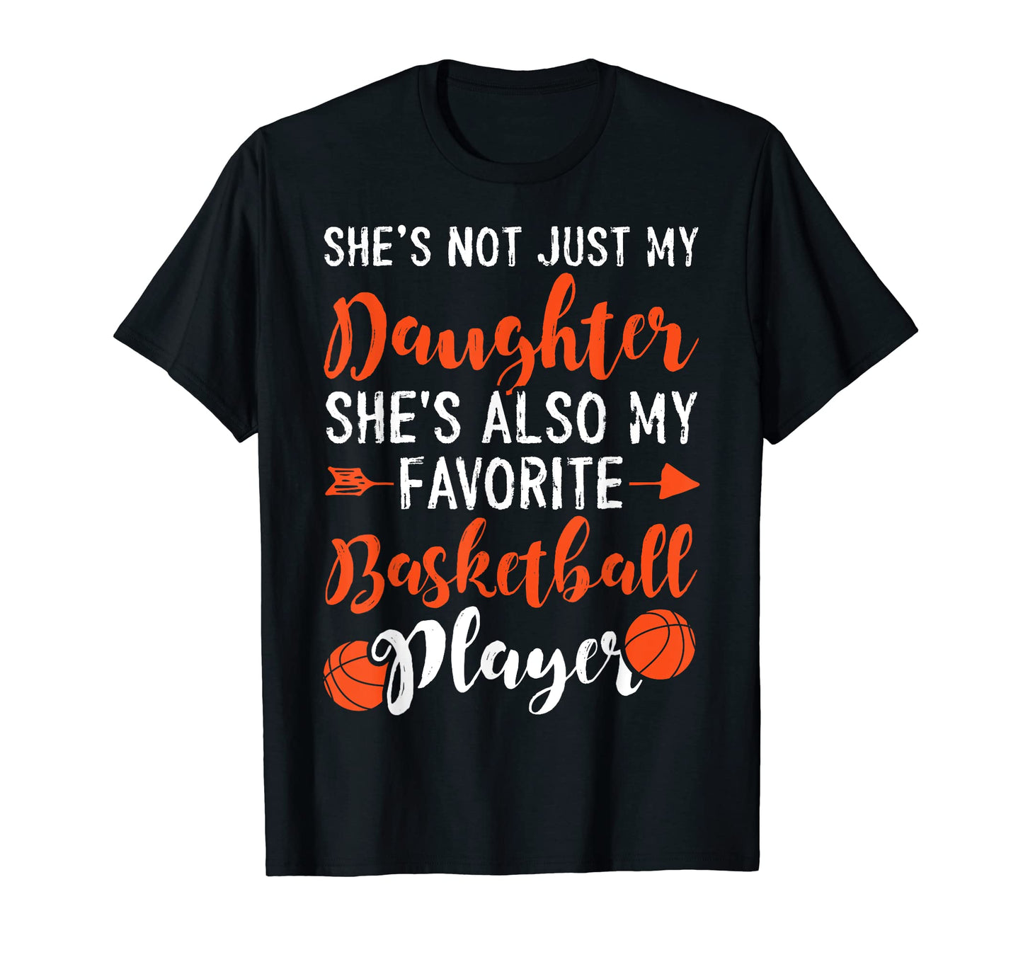 Daughter My Favorite Basketball Player T-Shirt - Minimalist Print Unisex - T-Shirt, Sweatshirt, Hoodie
