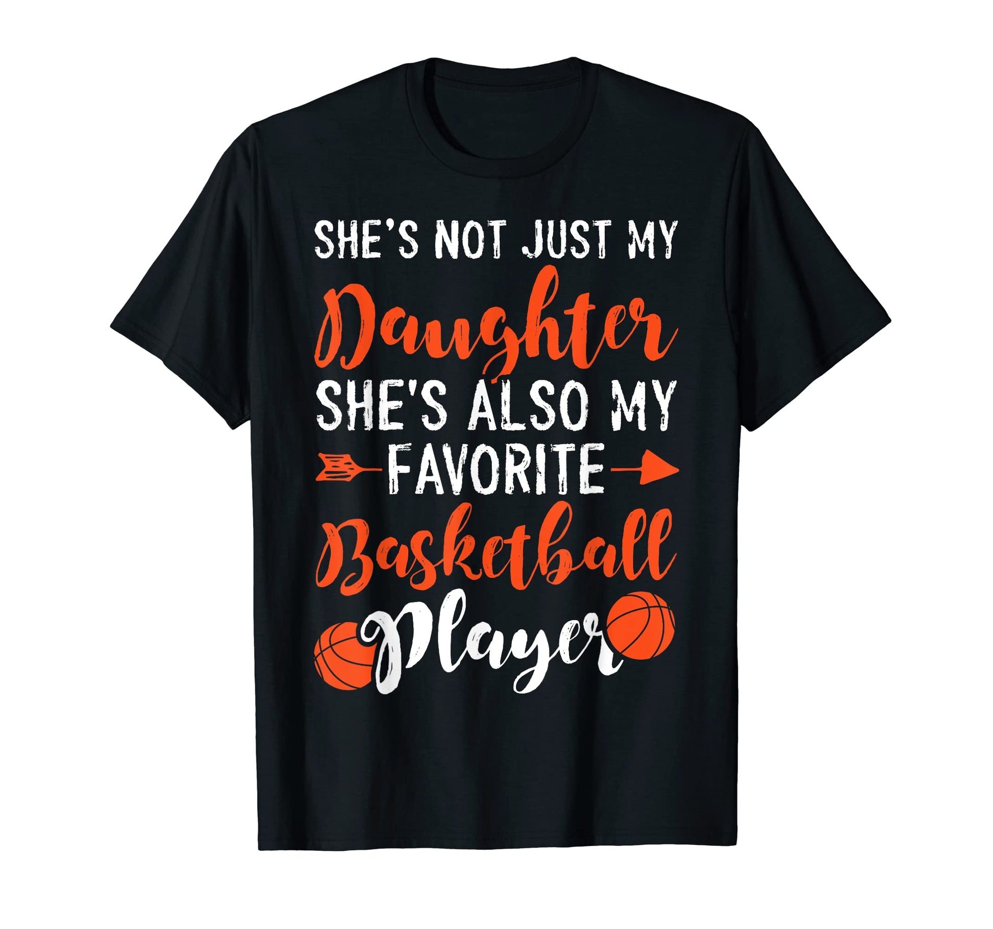 Daughter My Favorite Basketball Player T-Shirt - Minimalist Print Unisex - T-Shirt, Sweatshirt, Hoodie