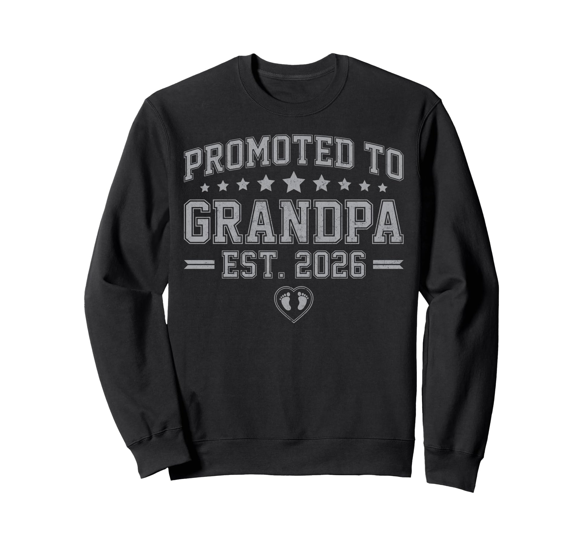 Promoted To Grandpa Est 2026 Soon Sweatshirt - Fun Novelty Design Unisex - T-Shirt, Sweatshirt, Hoodie