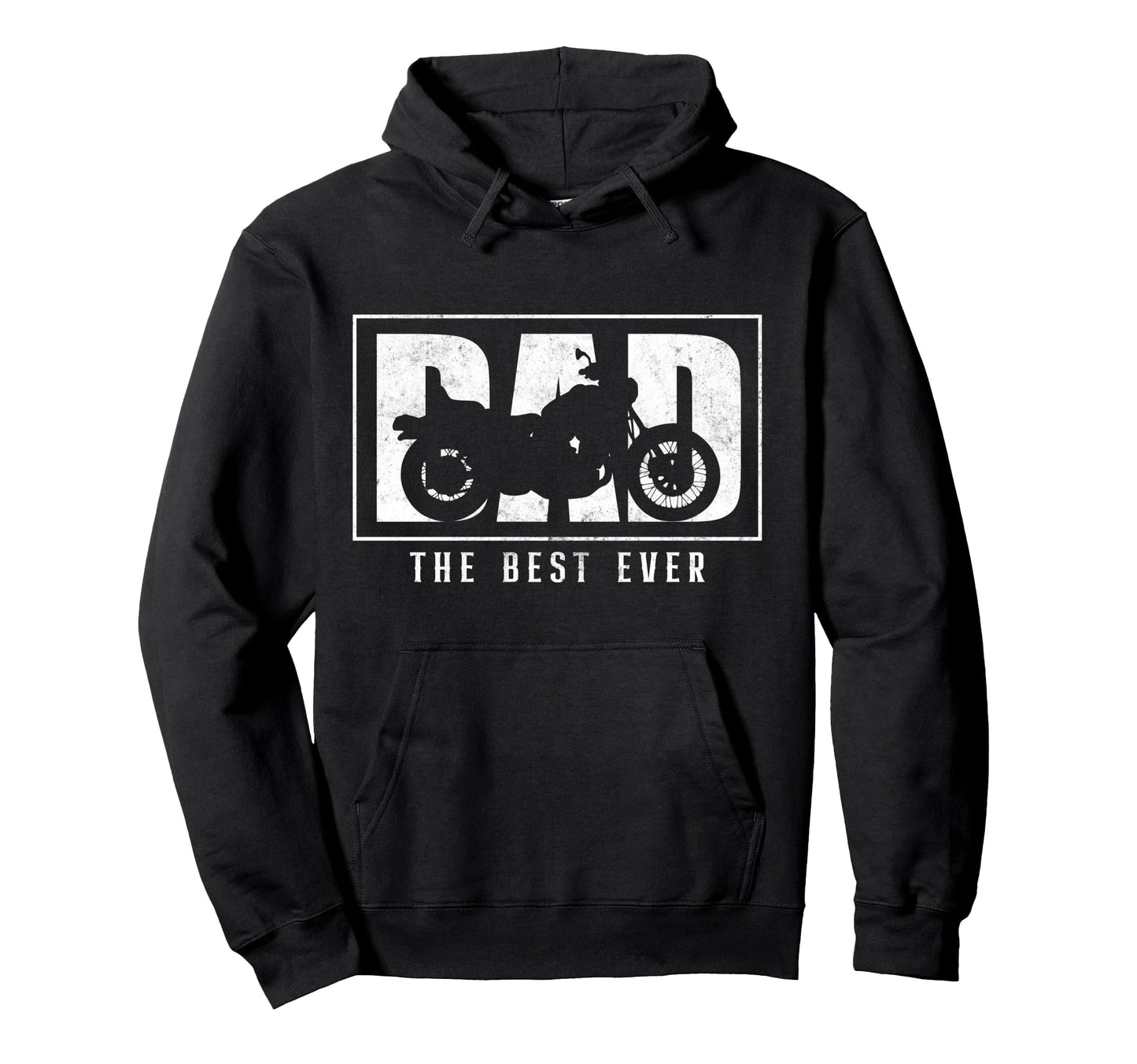 Motorcycle Biker Dad Best Ever Hoodie - Trendy Graphic Men Women - T-Shirt, Sweatshirt, Hoodie