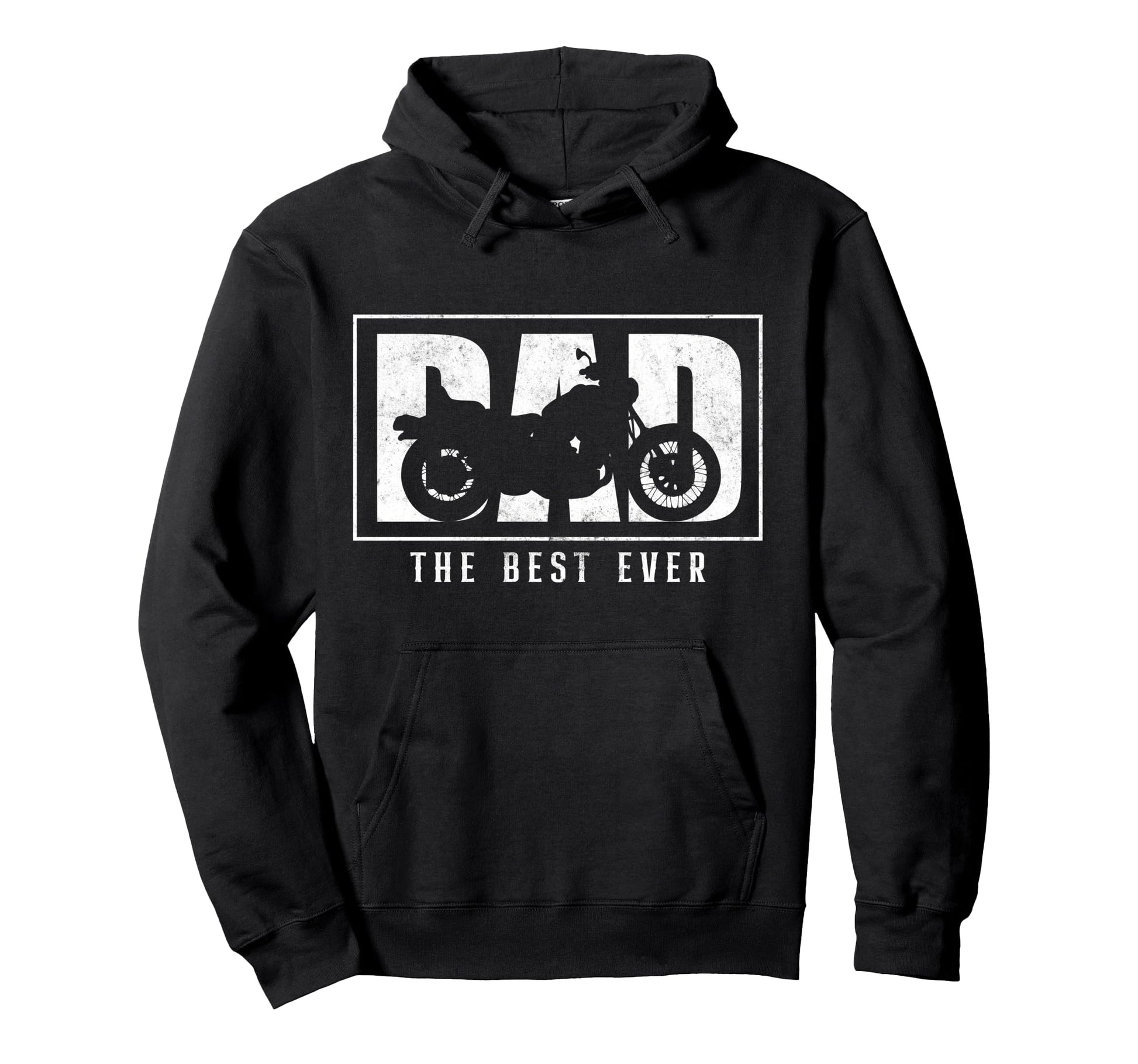 Motorcycle Biker Dad Best Ever Hoodie - Trendy Graphic Men Women - T-Shirt, Sweatshirt, Hoodie