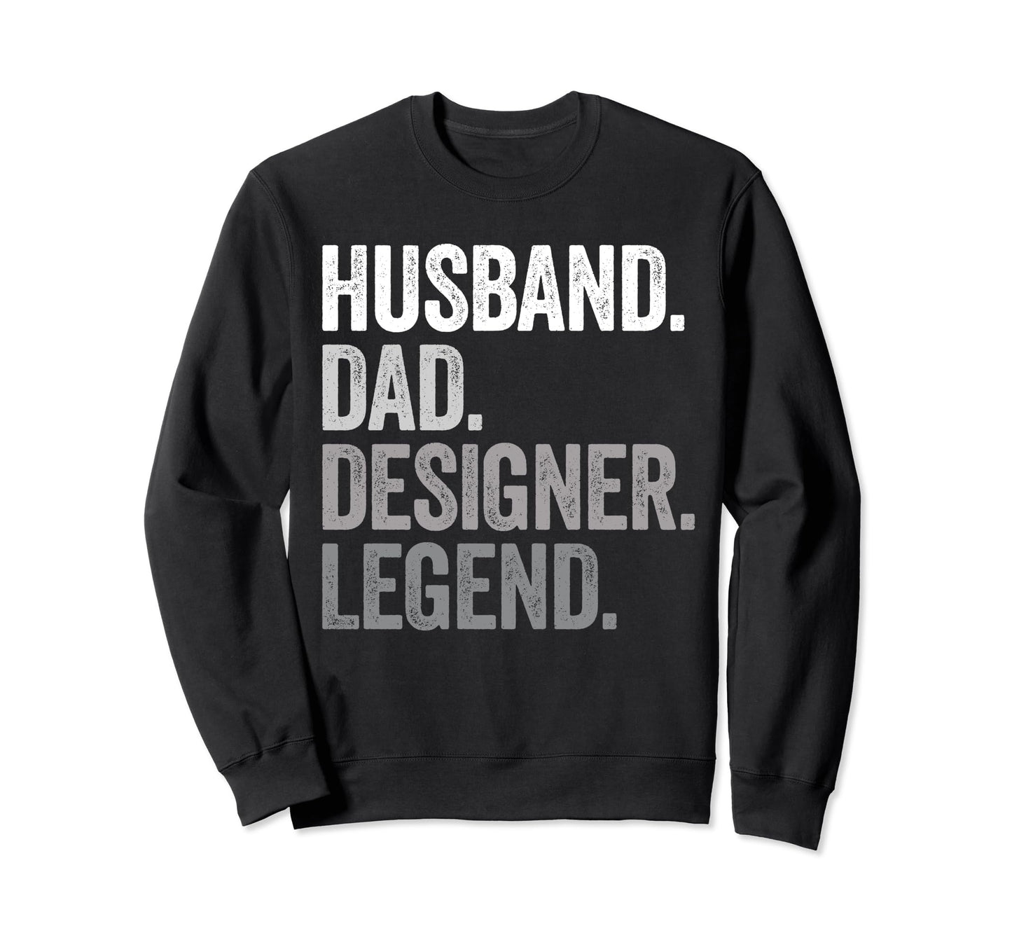 Husband Dad Designer Funny Designing Sweatshirt - Minimalist Print Unisex - T-Shirt, Sweatshirt, Hoodie