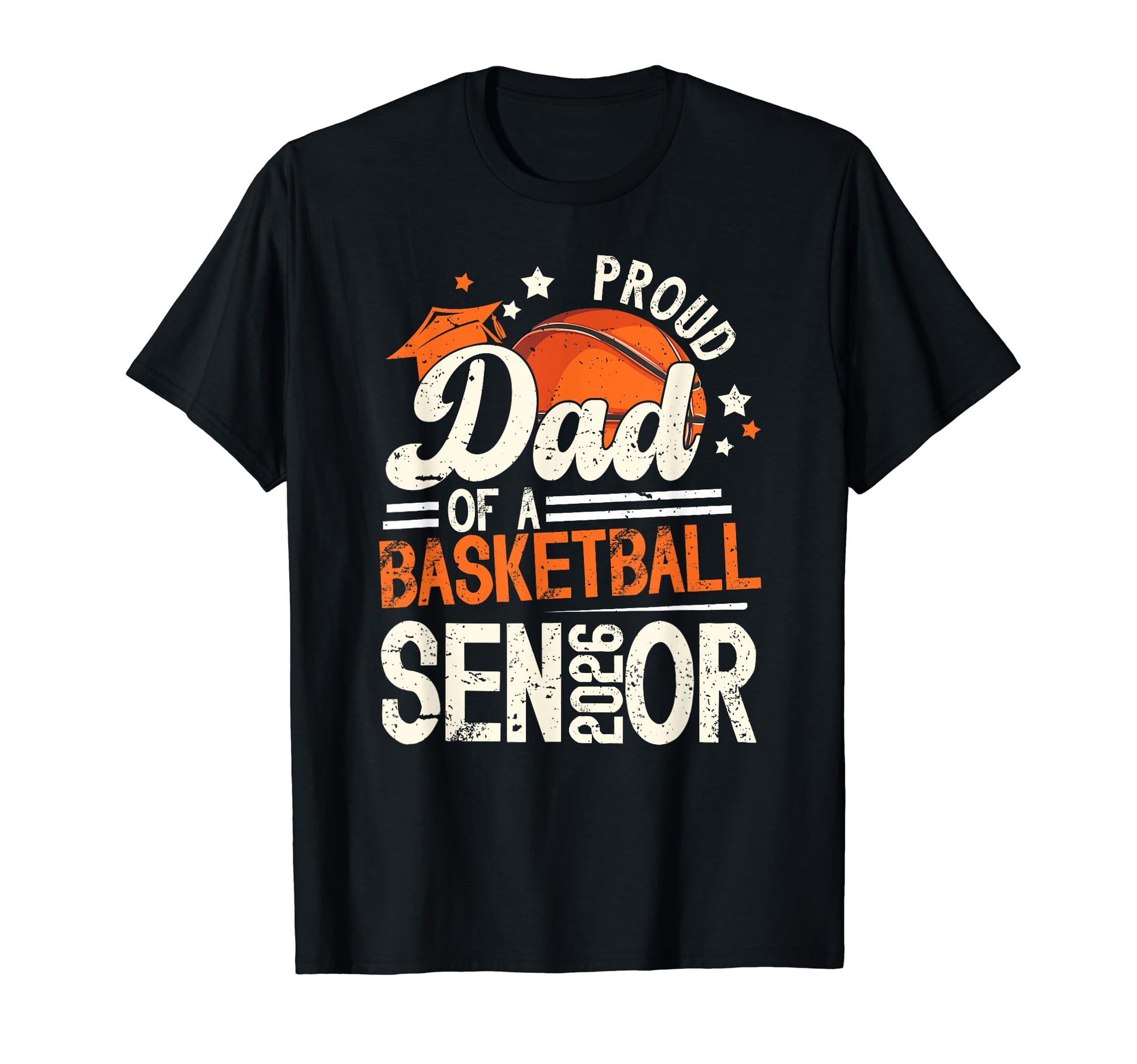 Proud Dad 2026 Senior Basketball Senior T-Shirt - Unique Graphic Men Women - T-Shirt, Sweatshirt, Hoodie