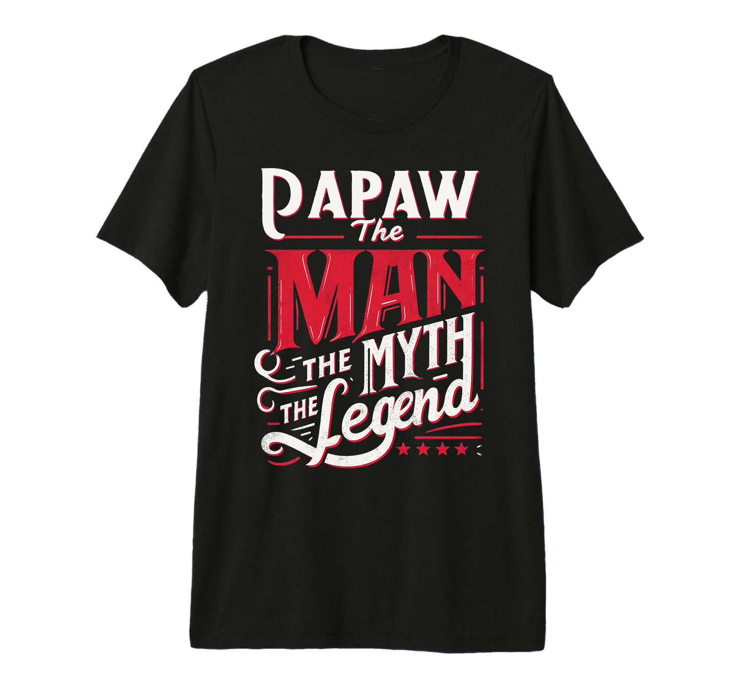 Mens Papaw Myth Legend Dad Grandpa Tri T-Shirt - Novelty Apparel Men Women - T-Shirt, Sweatshirt, Hoodie