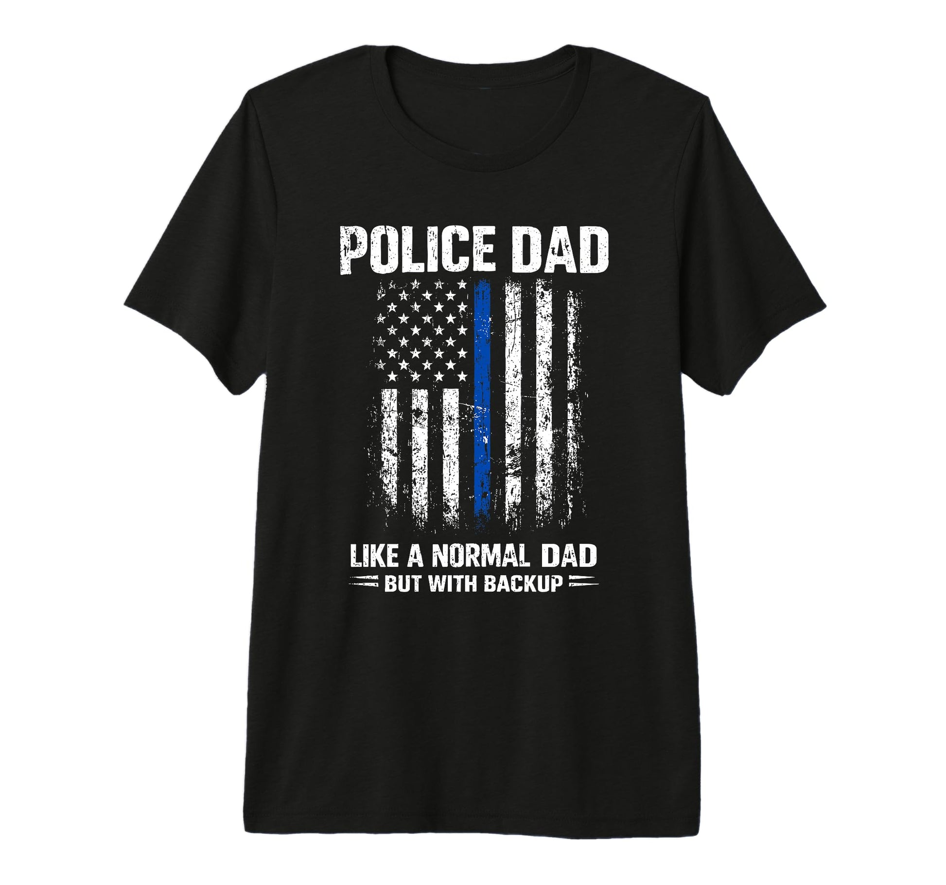 Mens Police Dad Like Normal Dad But T-Shirt - Unique Graphic for Adults - T-Shirt, Sweatshirt, Hoodie