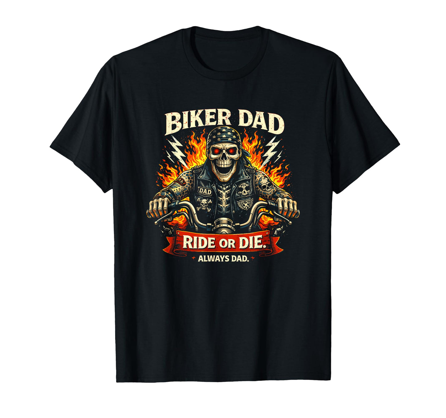 Biker Dad Ride Or Die Motorcycle Skull T-Shirt - Trendy Graphic Unisex - T-Shirt, Sweatshirt, Hoodie
