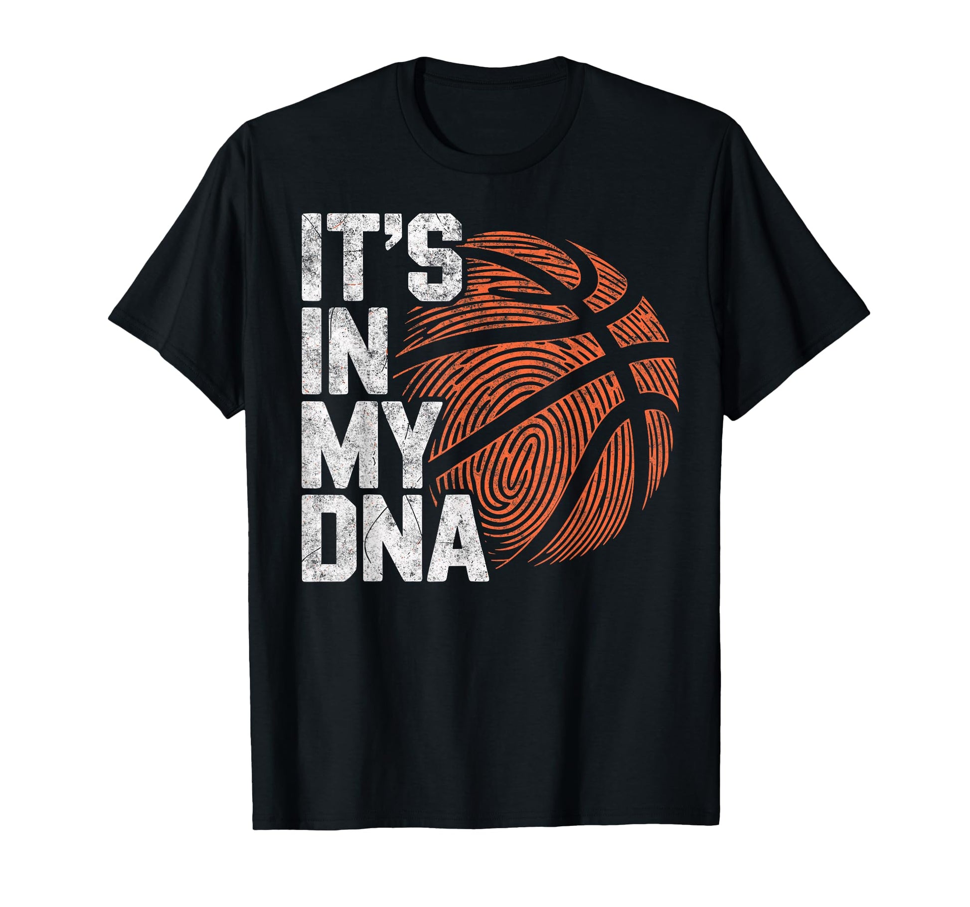 Its My Dna Basketball Player Dad T-Shirt - Novelty Apparel for Adults - T-Shirt, Sweatshirt, Hoodie
