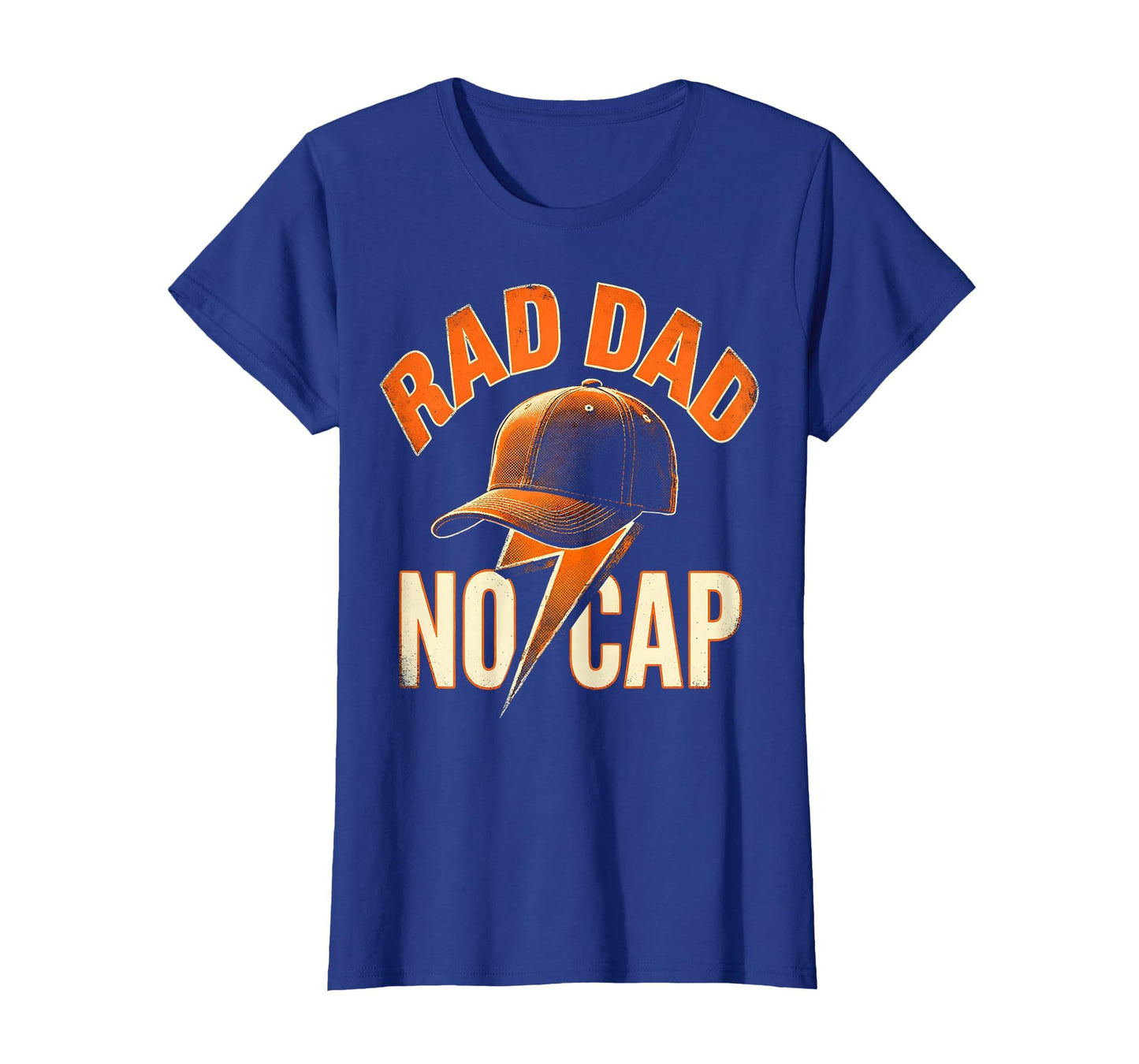 Rad Dad No Cap Father T-Shirt - Minimalist Print Men Women - T-Shirt, Sweatshirt, Hoodie