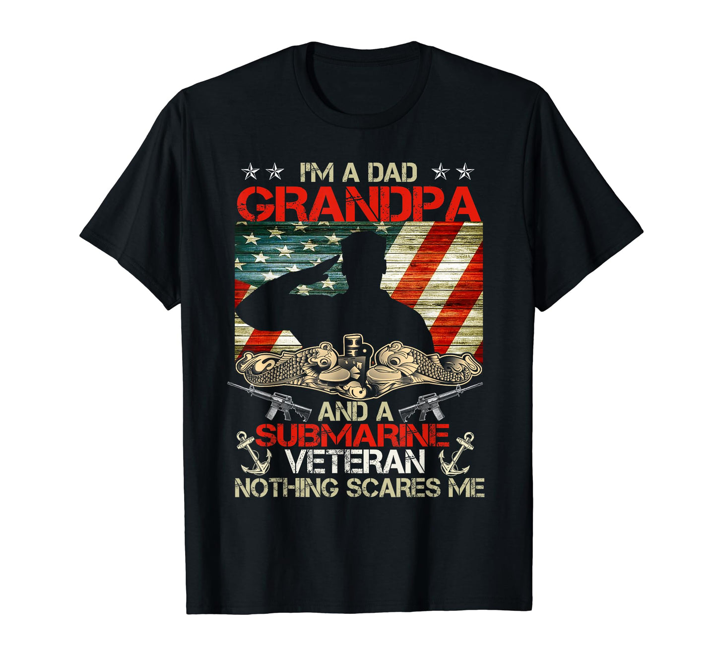 Im Dad Grandpa And Submarine Veteran Funny T-Shirt - Trendy Graphic Unisex - T-Shirt, Sweatshirt, Hoodie
