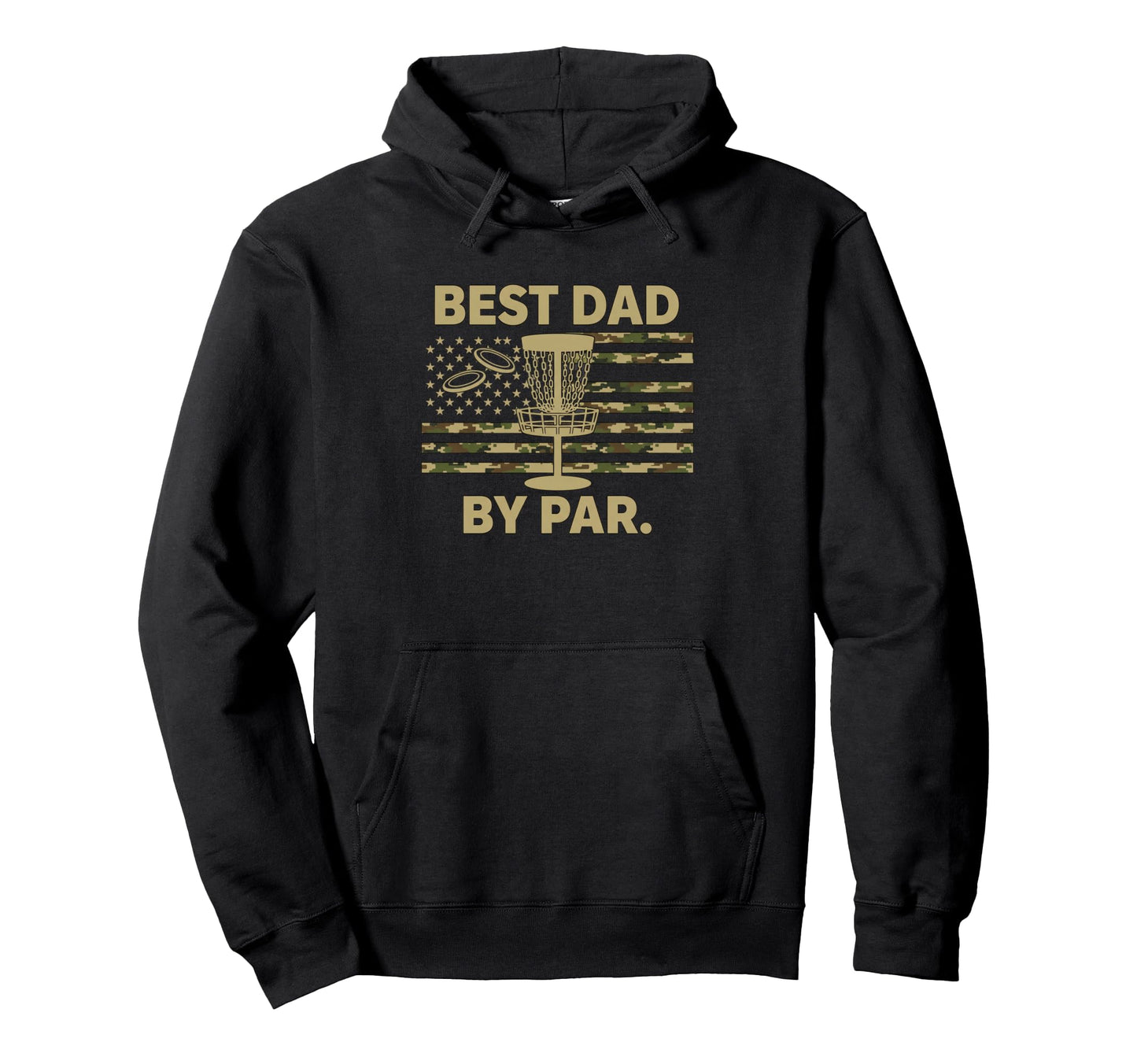 Dad Disc Golf Best Dad Par Funny Hoodie - Fun Novelty Design Men Women - T-Shirt, Sweatshirt, Hoodie