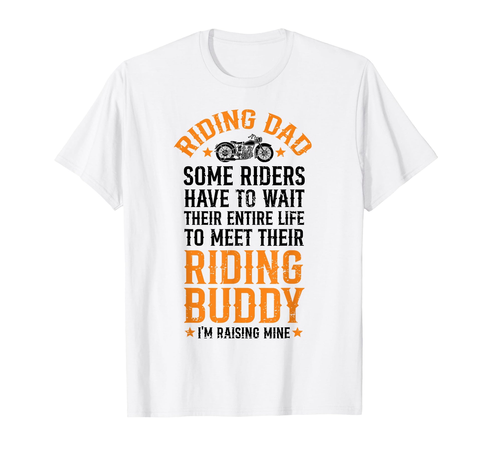 Mens Riding Dad Im Raising My Riding T-Shirt - Aesthetic Graphic Unisex - T-Shirt, Sweatshirt, Hoodie
