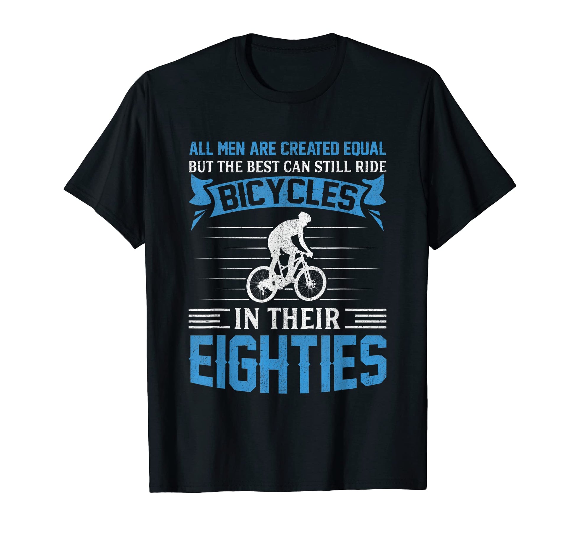 Mens Bike All Equal But Best Ride T-Shirt - Fun Novelty Design Men Women - T-Shirt, Sweatshirt, Hoodie