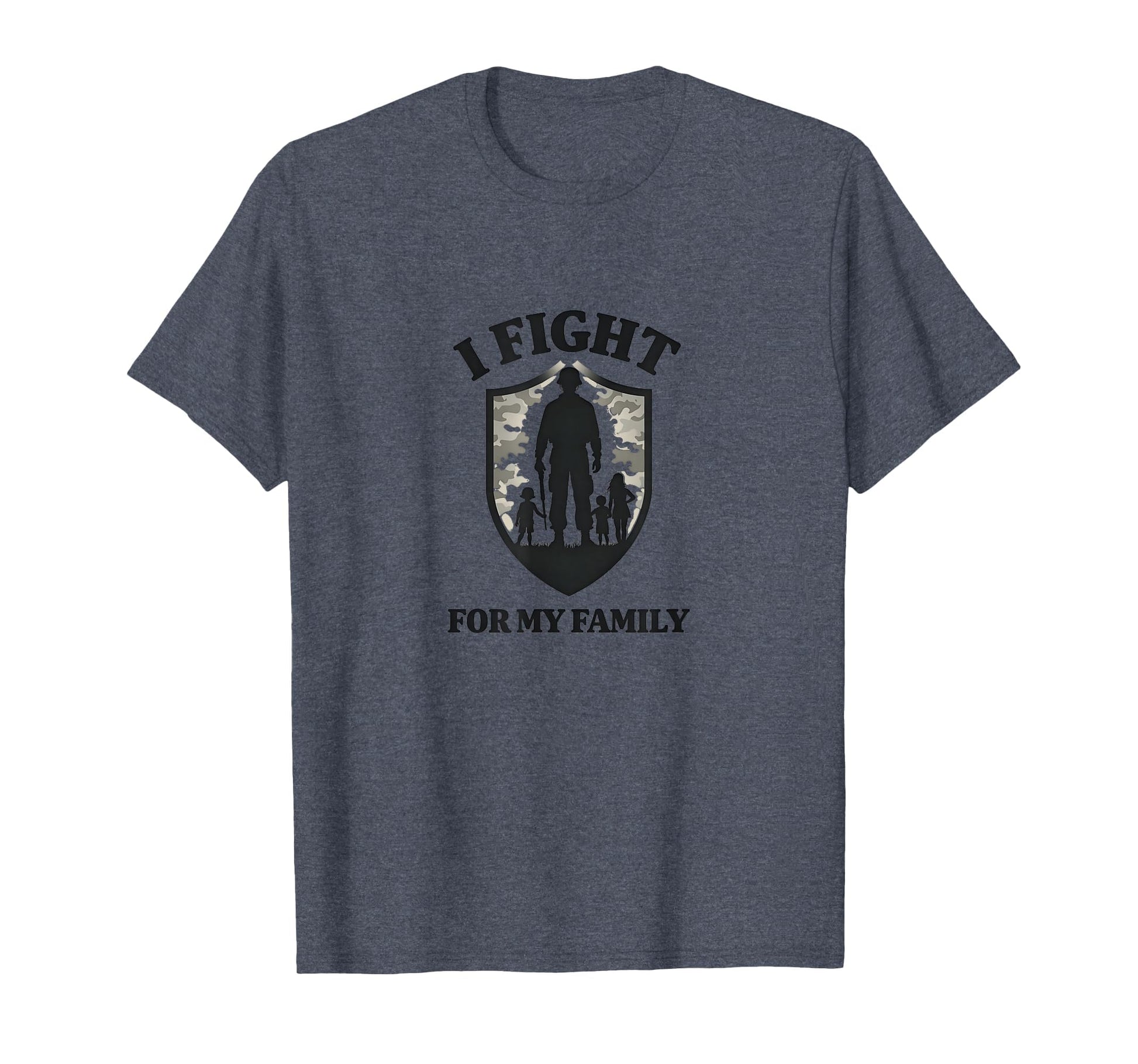 Army Dads I Fight My Family Military T-Shirt - Novelty Apparel for Adults - T-Shirt, Sweatshirt, Hoodie