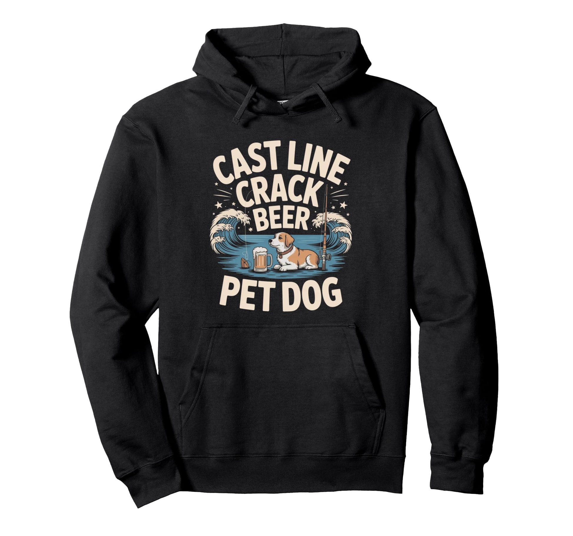 Cast Line Crack Beer Pet Dog Fishing Hoodie - Trendy Graphic Men Women - T-Shirt, Sweatshirt, Hoodie