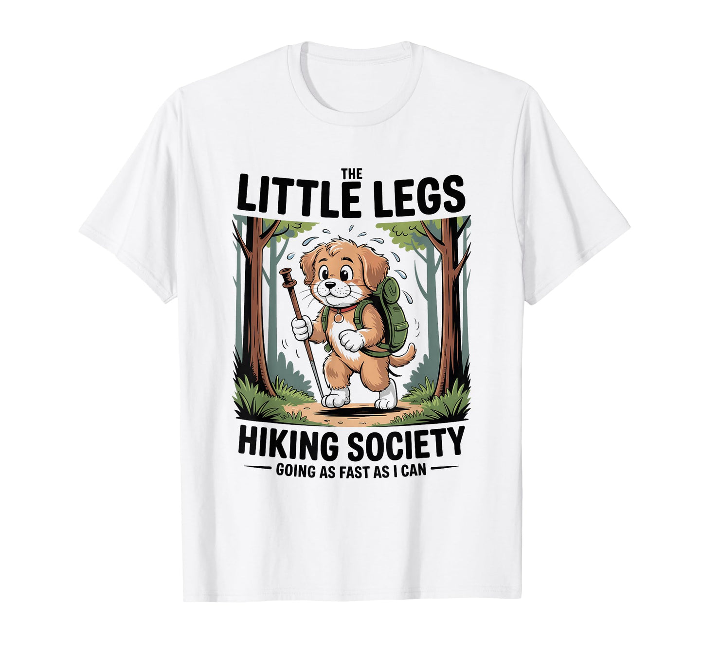Funny Hiker Hikers Hiking Walking Jokes T-Shirt - Novelty Apparel Unisex - T-Shirt, Sweatshirt, Hoodie