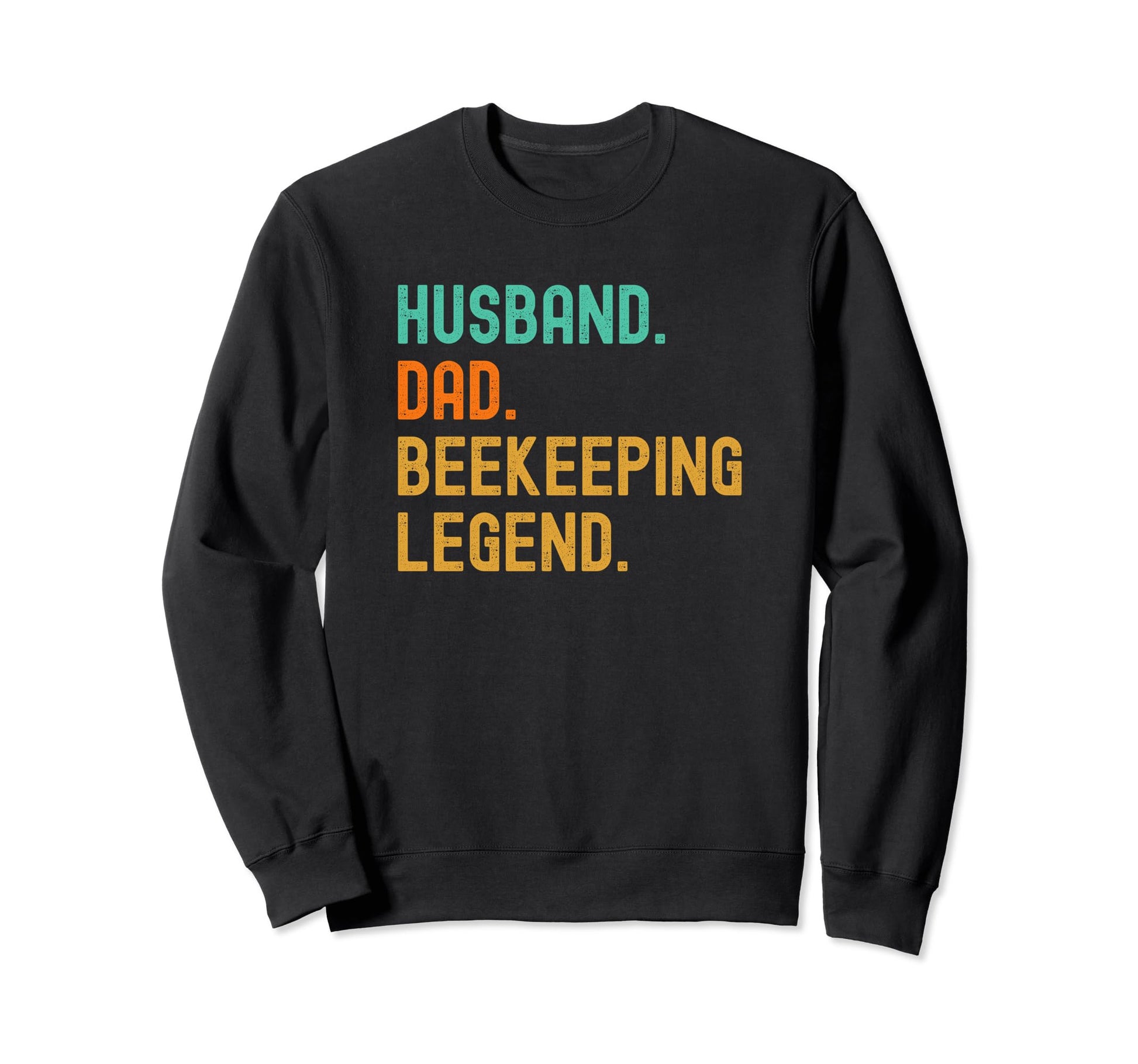 Beekeeper Husband Dad Sweatshirt - Casual Everyday Wear Men Women - T-Shirt, Sweatshirt, Hoodie