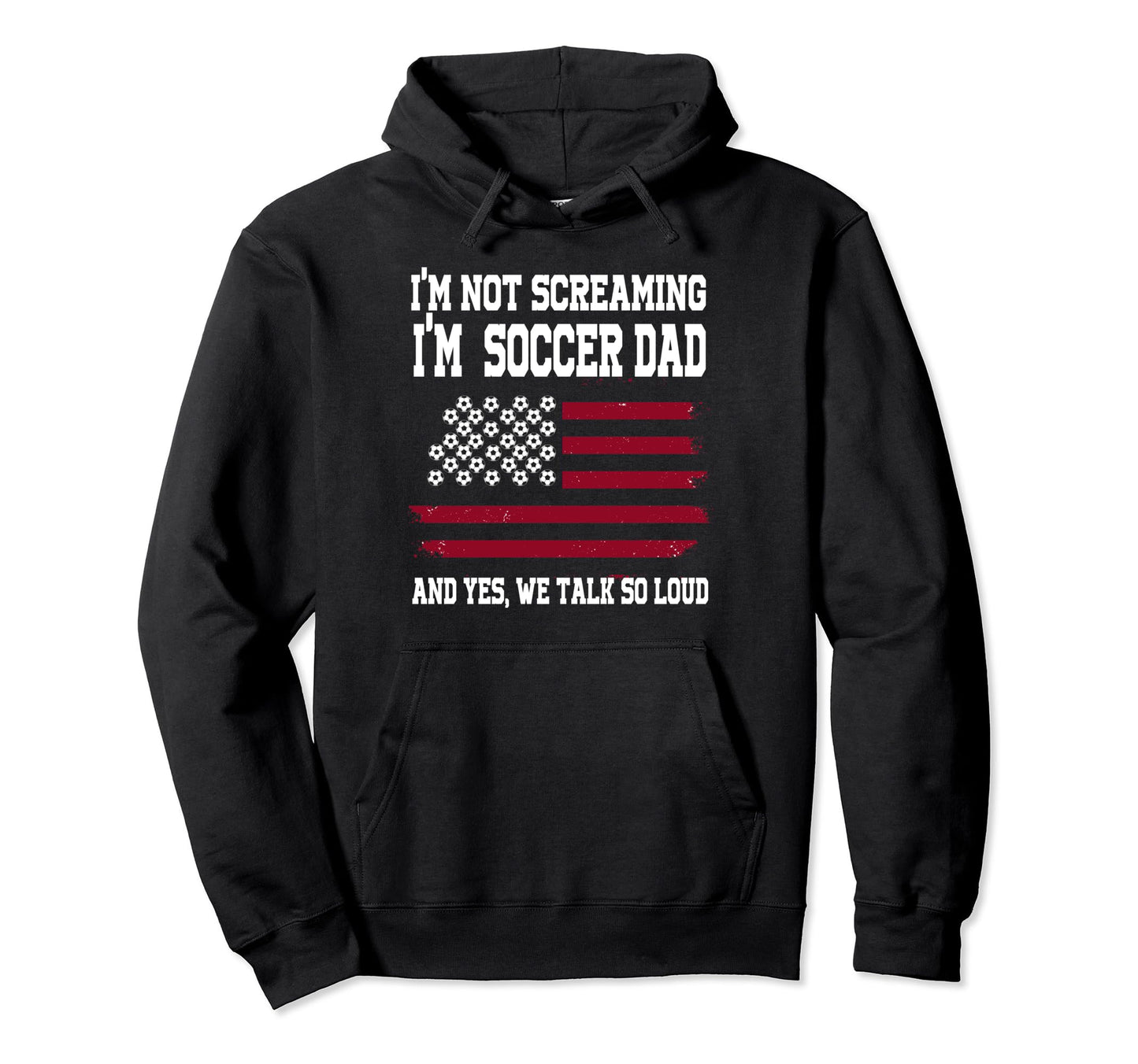 Im Not Screaming Im Soccer Dad Soccer Hoodie - Minimalist Print Men Women - T-Shirt, Sweatshirt, Hoodie
