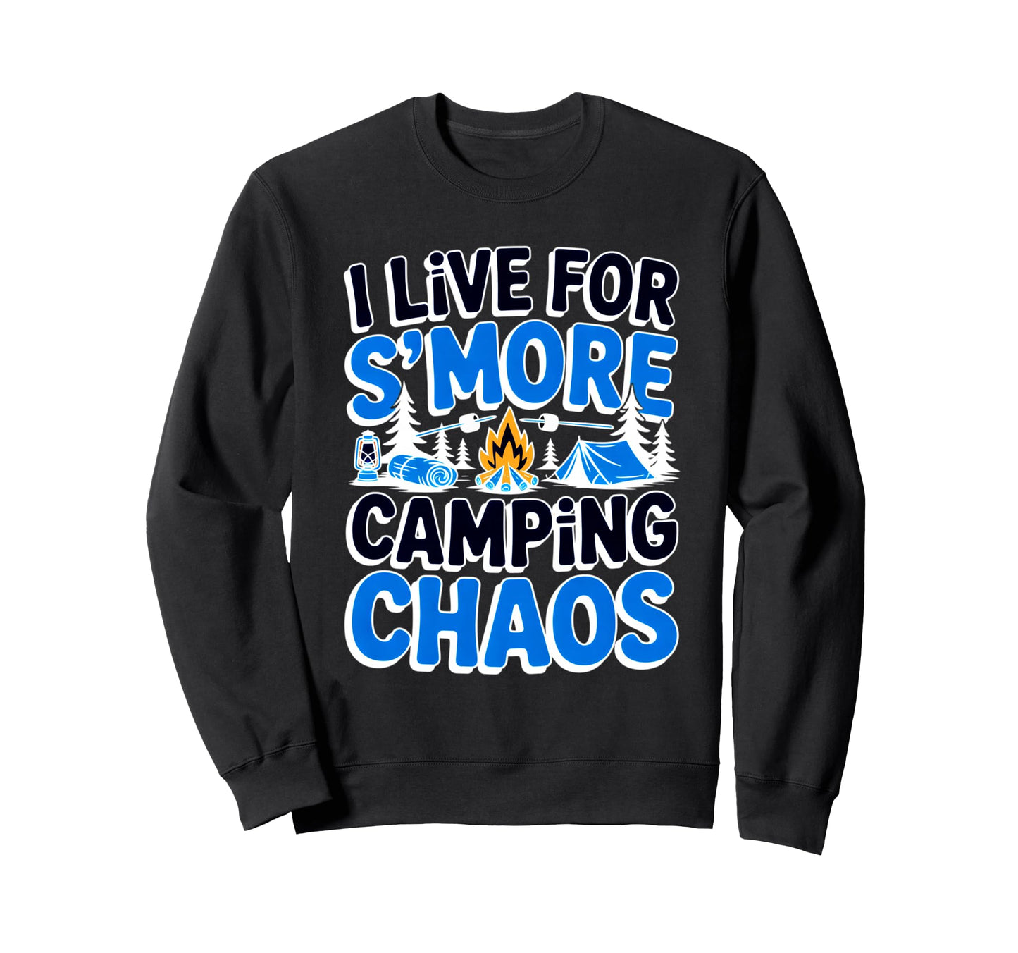 Camping Mom Dad Live Smore Sweatshirt - Casual Everyday Wear Men Women - T-Shirt, Sweatshirt, Hoodie
