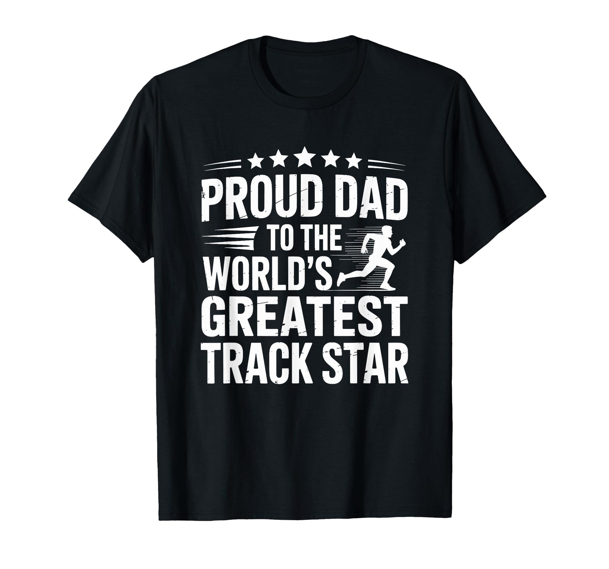 Dad To Worlds Greatest Track Star T-Shirt - Custom Art Print Men Women - T-Shirt, Sweatshirt, Hoodie