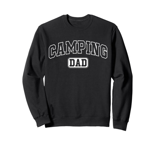 Camping Dad Funny Athletic Lettering Sweatshirt - Aesthetic Graphic Unisex - T-Shirt, Sweatshirt, Hoodie