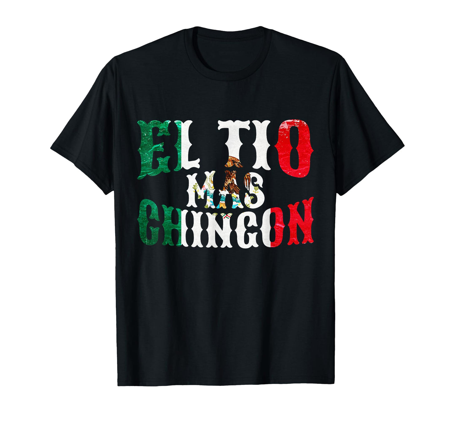 El Tio Mas Chingon Mexican Funny T-Shirt - Casual Everyday Wear for Adults - T-Shirt, Sweatshirt, Hoodie