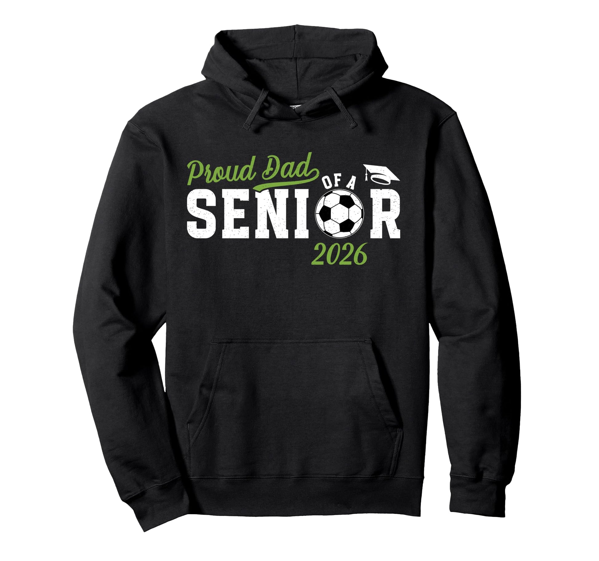 Proud Dad Soccer Senior Dad 2026 Hoodie - Aesthetic Graphic for Adults - T-Shirt, Sweatshirt, Hoodie