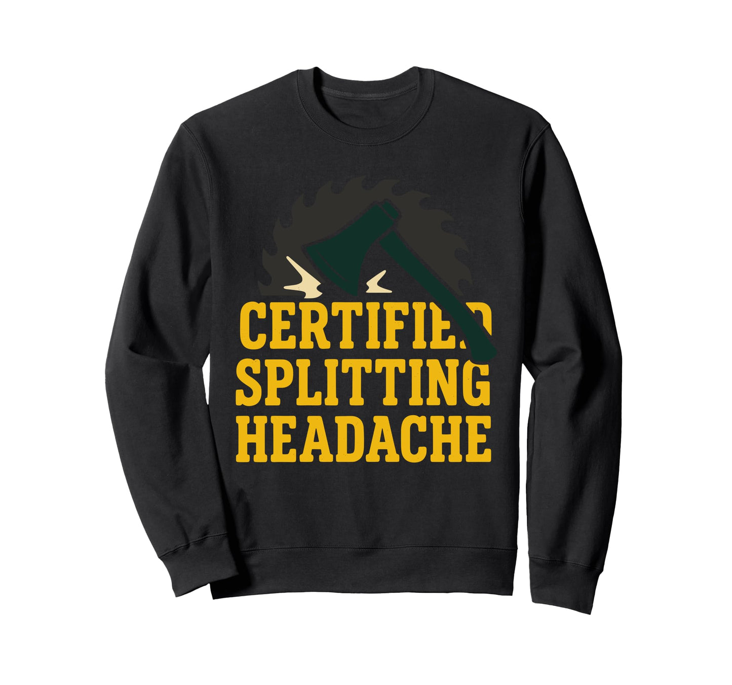 Lumberjack Dad Rustic Dad Axe Sweatshirt - Novelty Apparel for Adults - T-Shirt, Sweatshirt, Hoodie