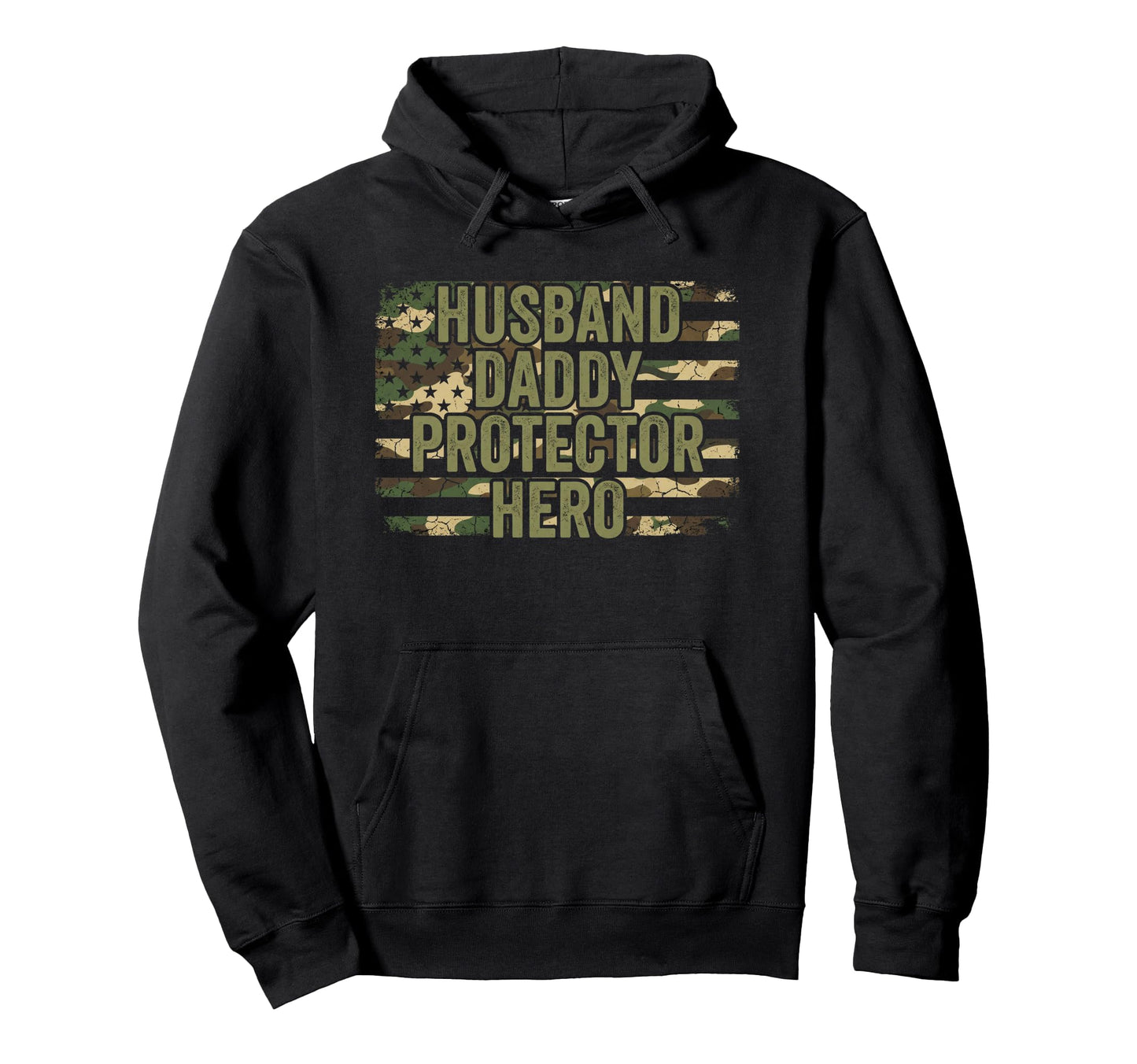 Husband Daddy Protector Hero Camo Hoodie - Unique Graphic for Adults - T-Shirt, Sweatshirt, Hoodie