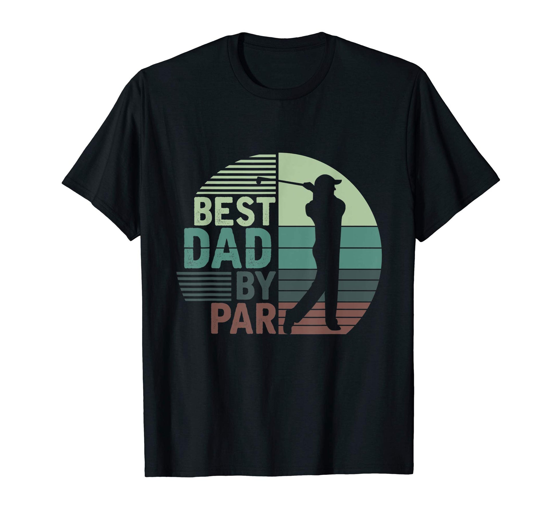 Best Dad Par Golf T-Shirt - Unique Graphic Unisex - T-Shirt, Sweatshirt, Hoodie