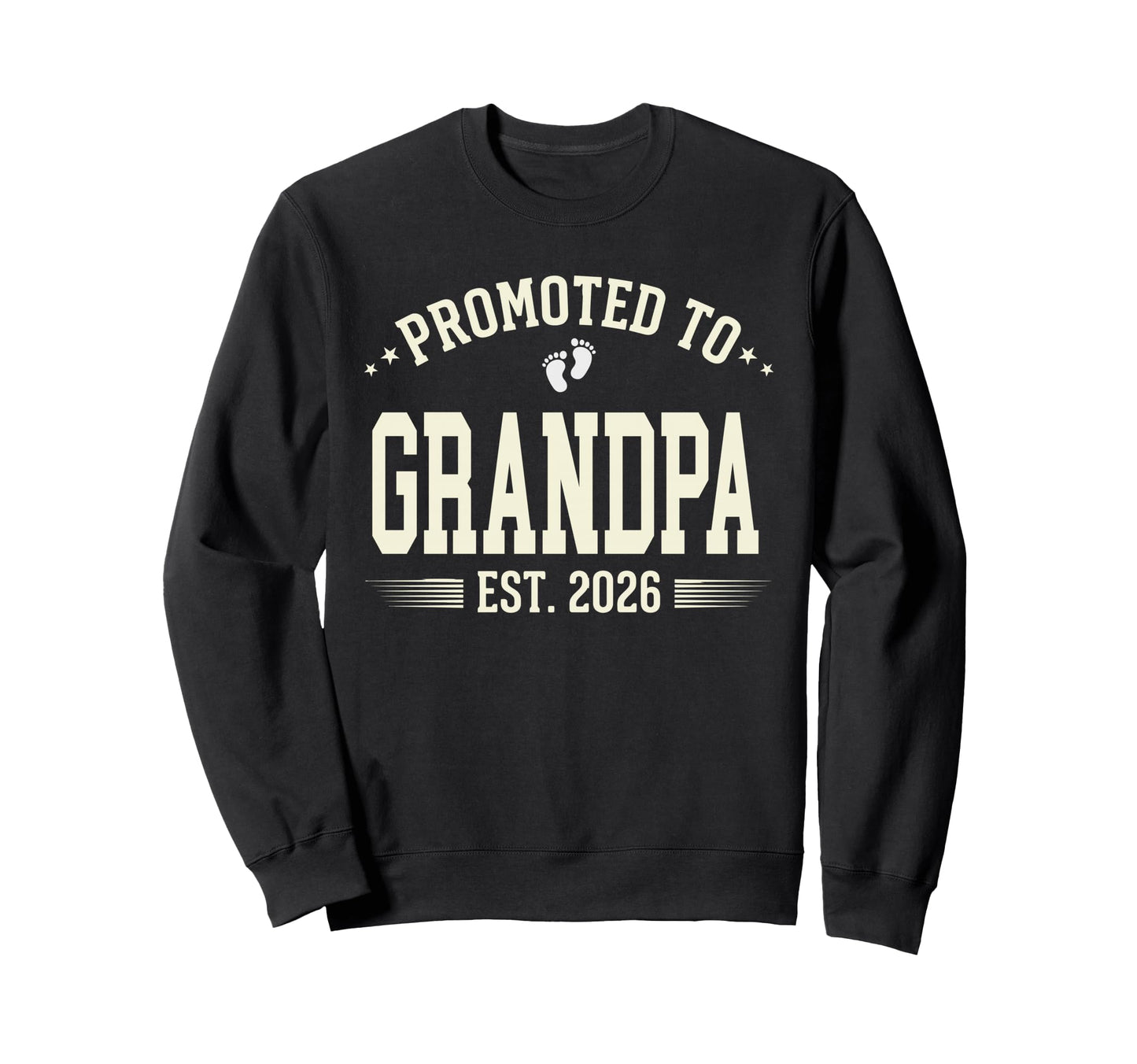 Promoted To Grandpa Est 2026 New Sweatshirt - Aesthetic Graphic for Adults - T-Shirt, Sweatshirt, Hoodie