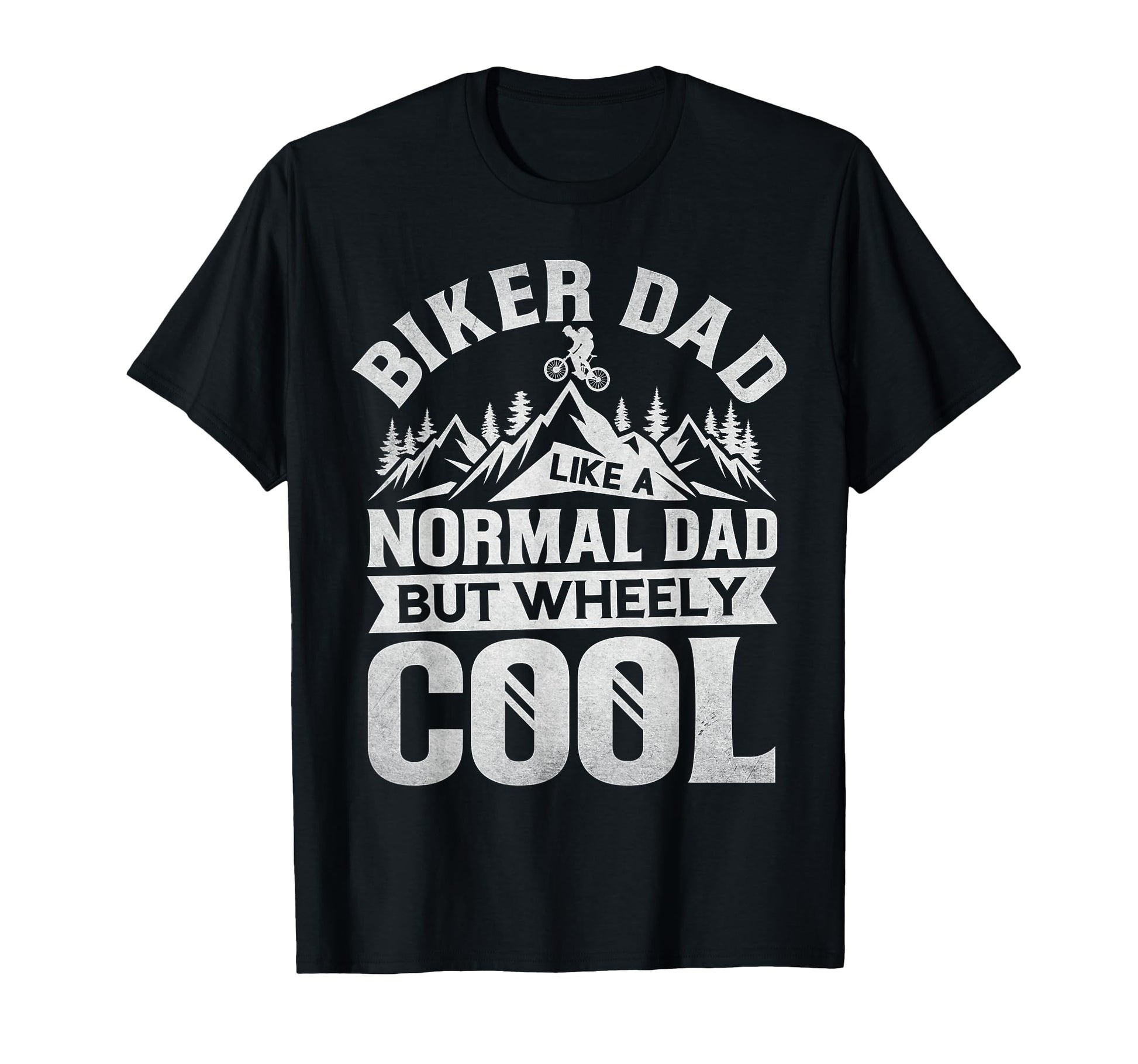 Biker Dad Mountain Bike Wheely Cycling T-Shirt - Graphic Print for Adults - T-Shirt, Sweatshirt, Hoodie