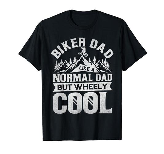Biker Dad Mountain Bike Wheely Cycling T-Shirt - Graphic Print for Adults - T-Shirt, Sweatshirt, Hoodie