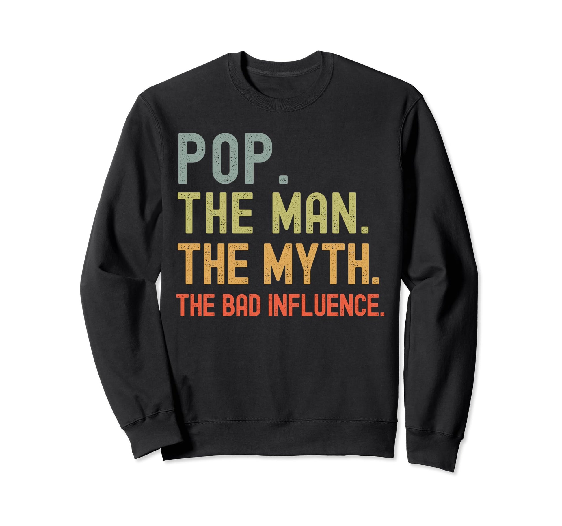 Pop Myth Bad Influence Funny Sweatshirt - Minimalist Print for Adults - T-Shirt, Sweatshirt, Hoodie
