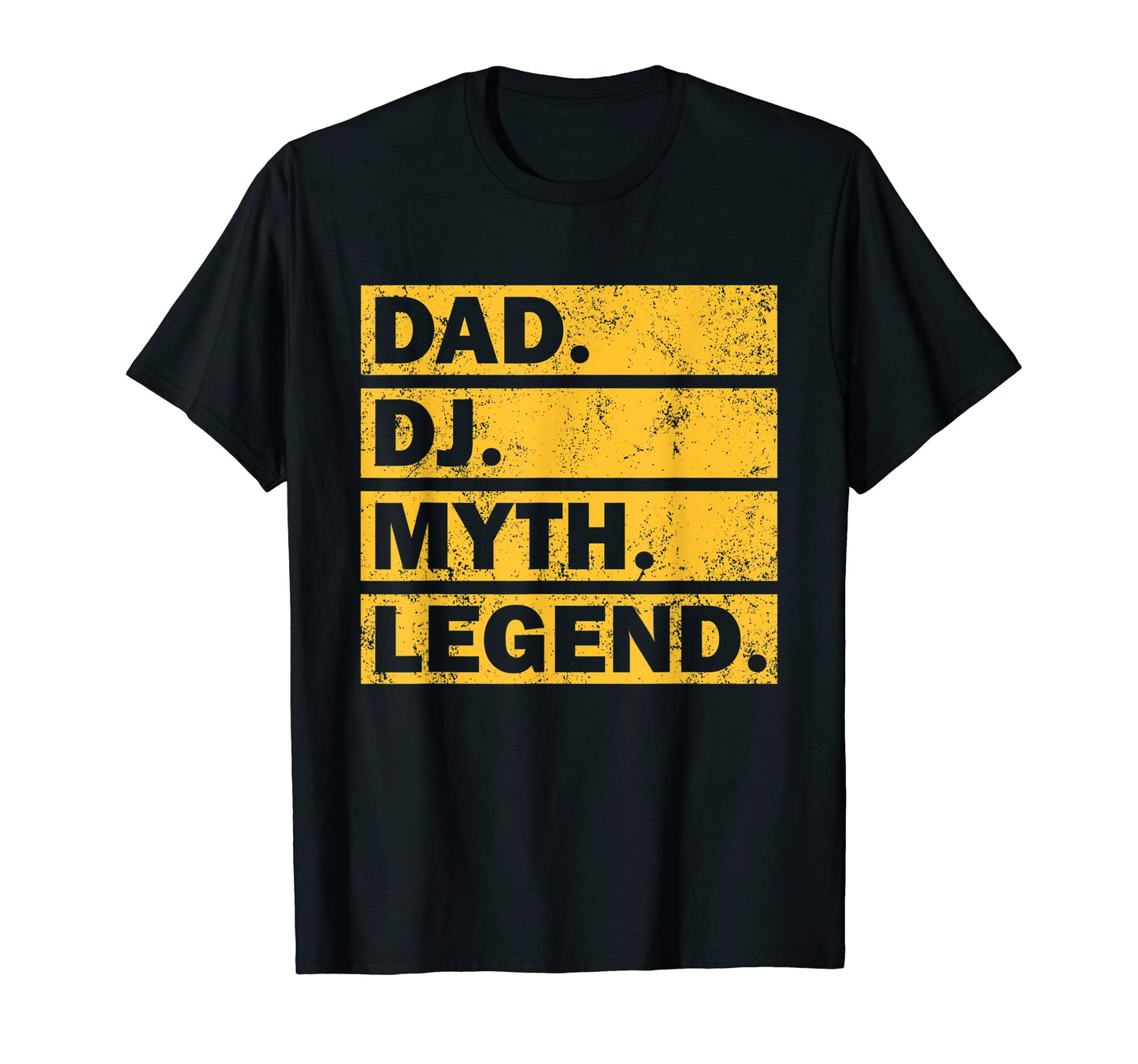 Mens Dad Dj Myth Legend Mixfather T-Shirt - Casual Everyday Wear Unisex - T-Shirt, Sweatshirt, Hoodie