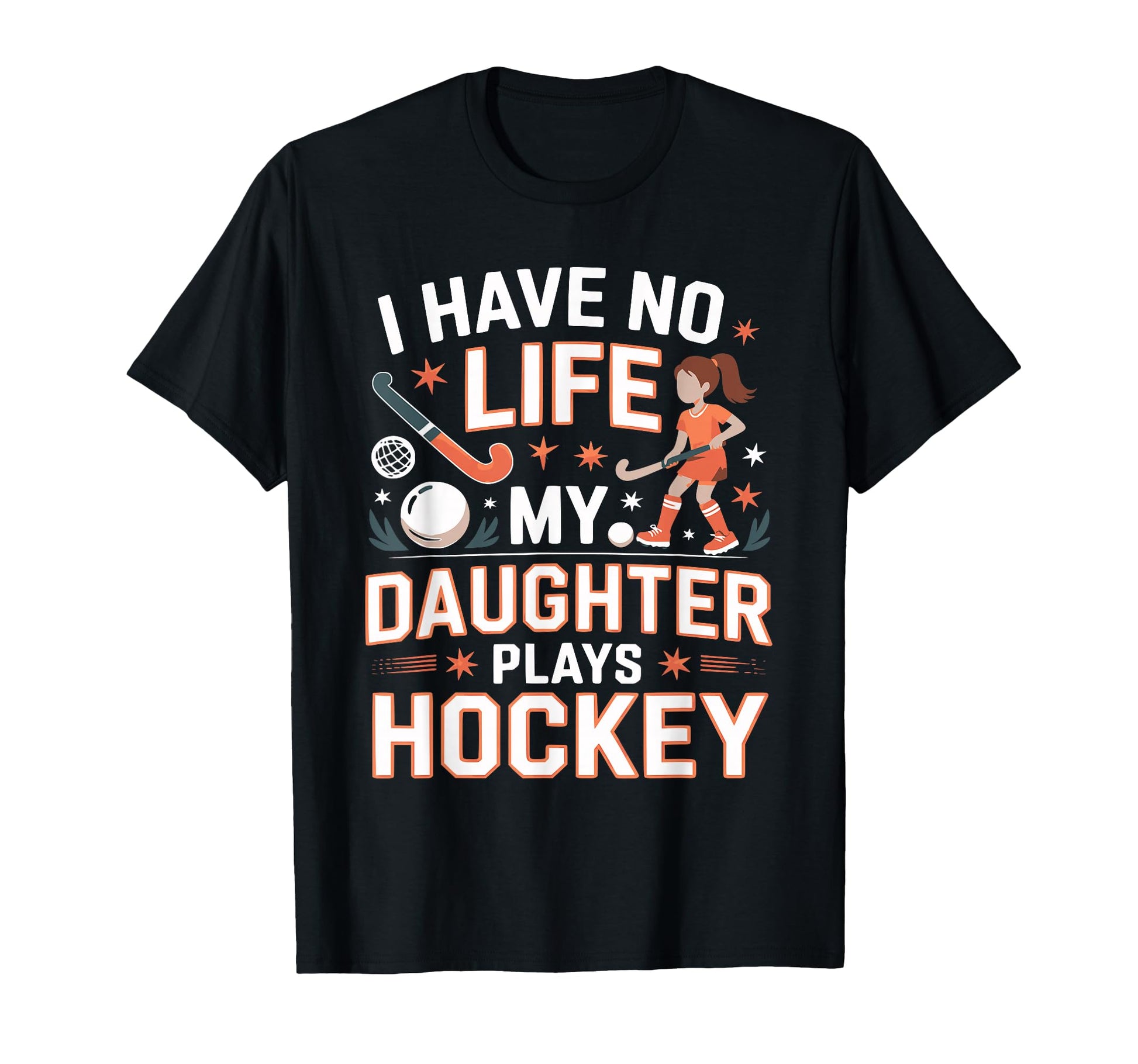 Funny Hockey Parent Daughter Mom Mother T-Shirt - Custom Art Print Unisex - T-Shirt, Sweatshirt, Hoodie