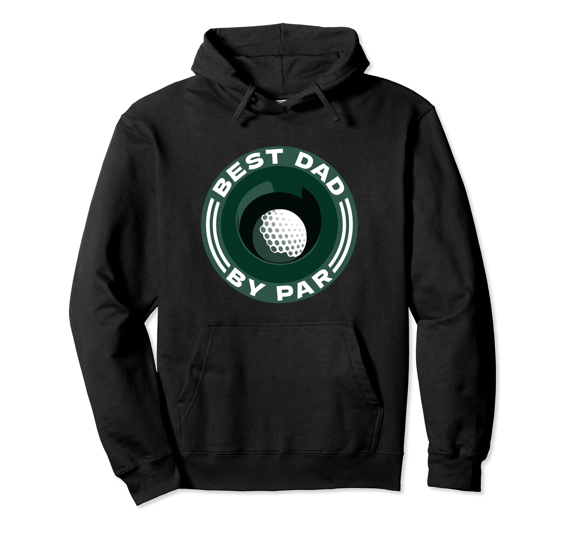Funny Golf Best Dad Par Golfing Hoodie - Casual Everyday Wear Men Women - T-Shirt, Sweatshirt, Hoodie
