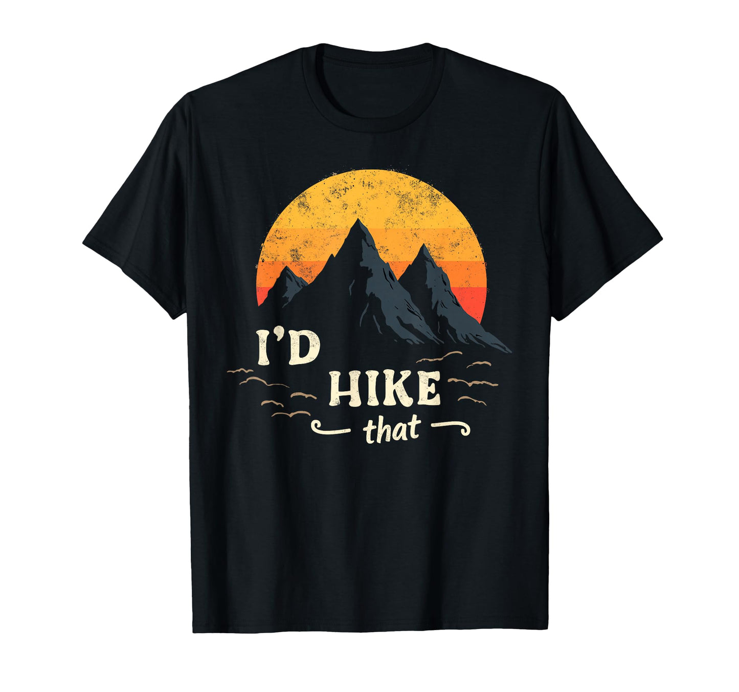 Id Hike That Backpacking Funny Mountain T-Shirt - Unique Graphic Men Women - T-Shirt, Sweatshirt, Hoodie