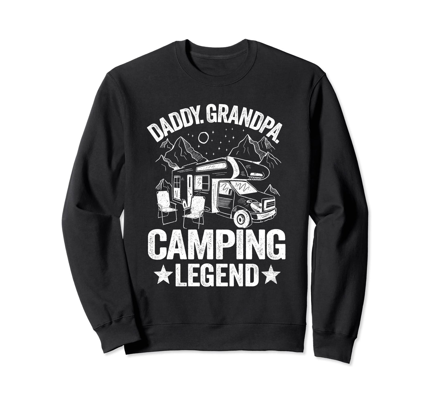 Daddy Grandpa Camping Legend Rv Sweatshirt - Trendy Graphic for Adults - T-Shirt, Sweatshirt, Hoodie