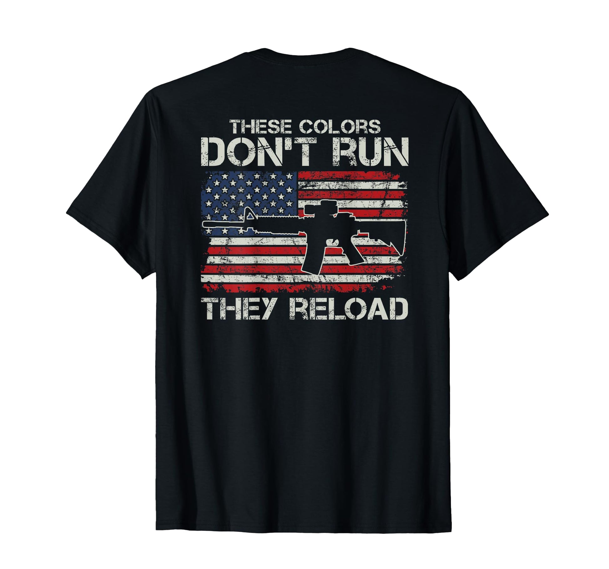 Usa Flag Colors Dont Run They Reload T-Shirt - Minimalist Print for Adults - T-Shirt, Sweatshirt, Hoodie