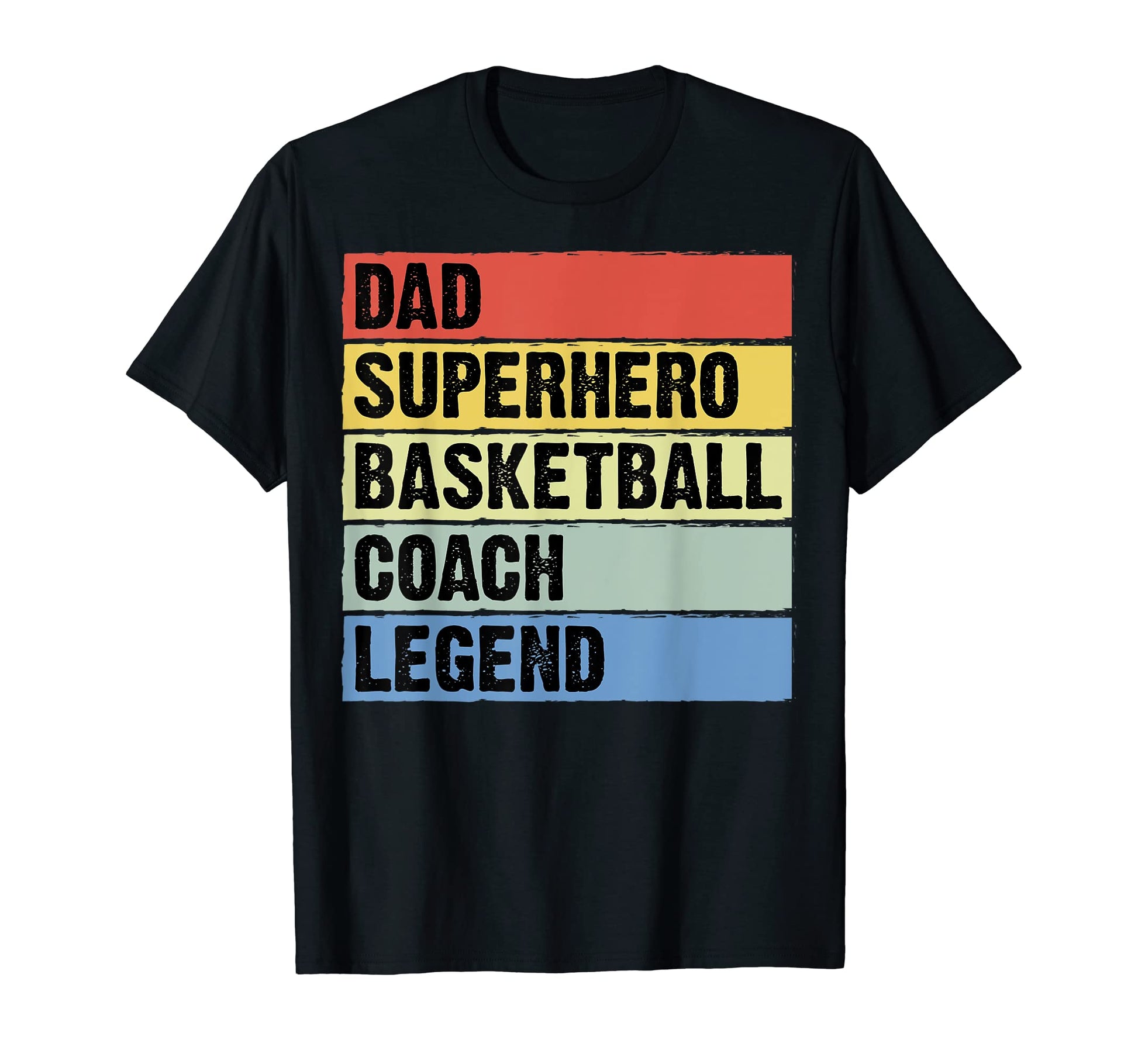 Basketball Coaches Dad Basketball T-Shirt - Casual Everyday Wear Unisex - T-Shirt, Sweatshirt, Hoodie