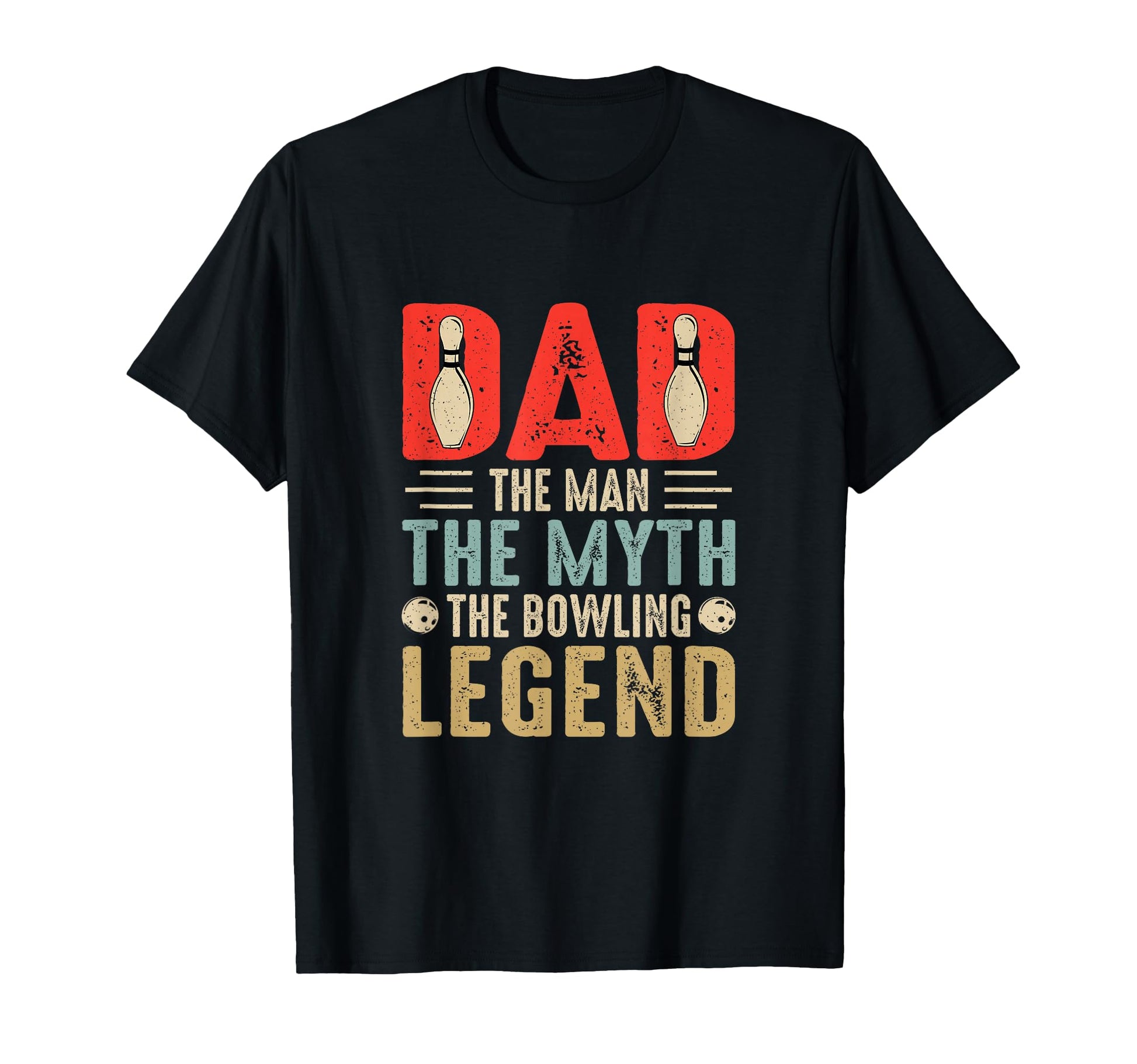 Dad Myth Bowling Legend Bowler T-Shirt - Custom Art Print Men Women - T-Shirt, Sweatshirt, Hoodie