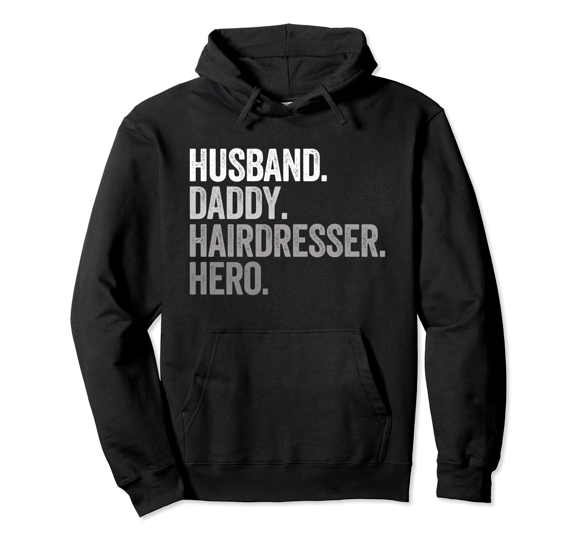 Husband Daddy Hairdresser Dad Hero Hoodie - Custom Art Print Men Women - T-Shirt, Sweatshirt, Hoodie