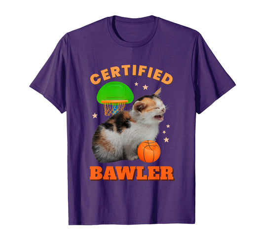 Certified Bawler Funny Cat Baller Meme T-Shirt - Unique Graphic for Adults - T-Shirt, Sweatshirt, Hoodie