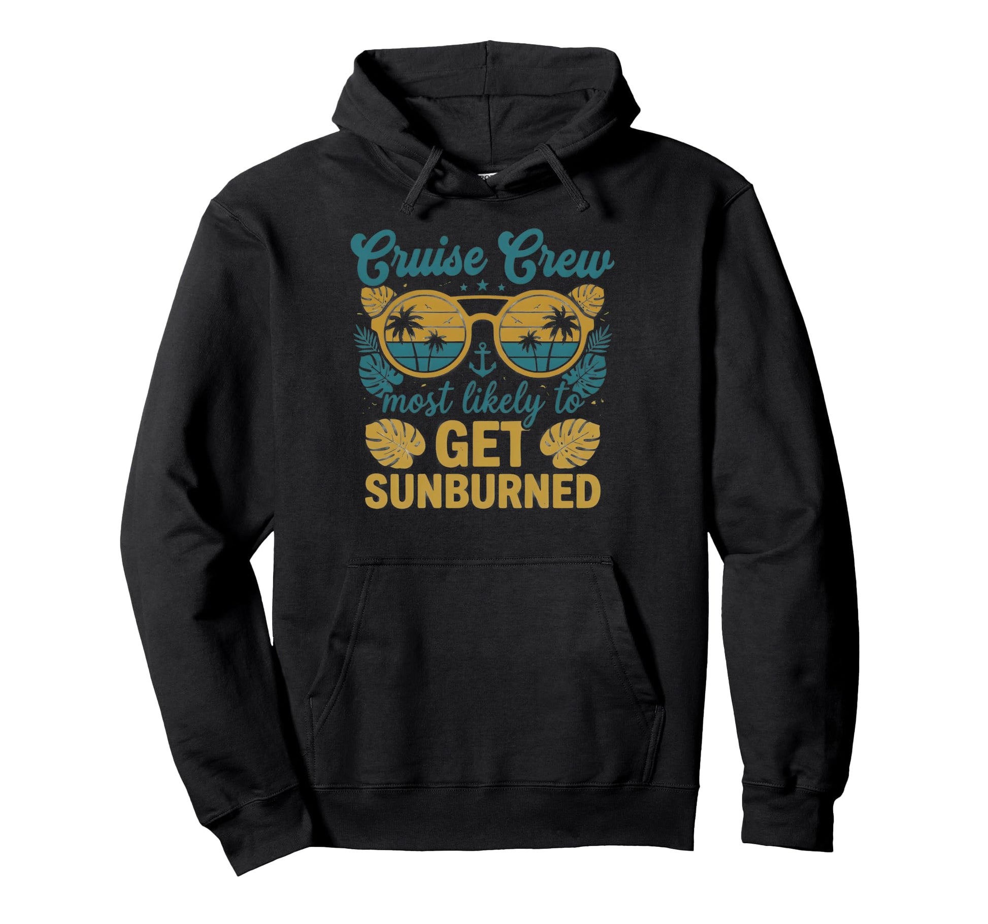 Most Likely To Get Sunburned Matching Hoodie - Casual Everyday Wear Unisex - T-Shirt, Sweatshirt, Hoodie