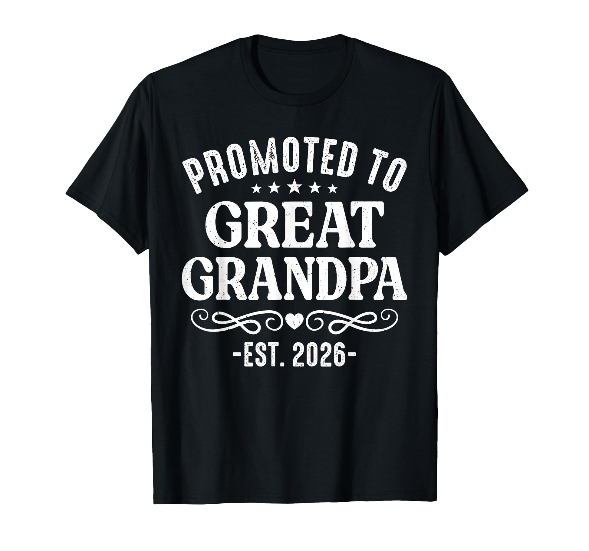 Promoted To Great Grandpa Est 2026 T-Shirt - Custom Art Print Men Women - T-Shirt, Sweatshirt, Hoodie