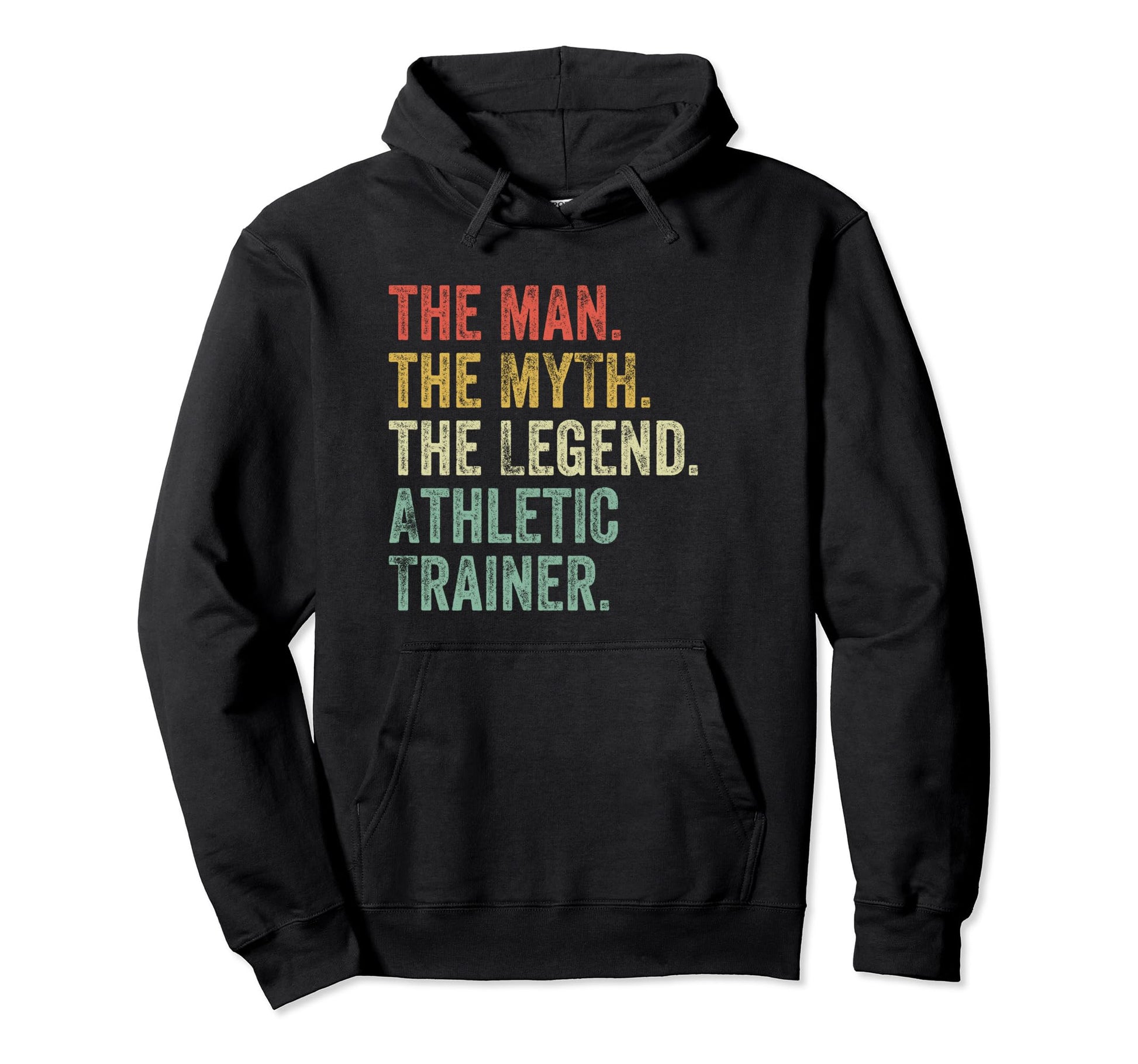 Myth Legend Athletic Trainer Dad Funny Hoodie - Novelty Apparel Unisex - T-Shirt, Sweatshirt, Hoodie