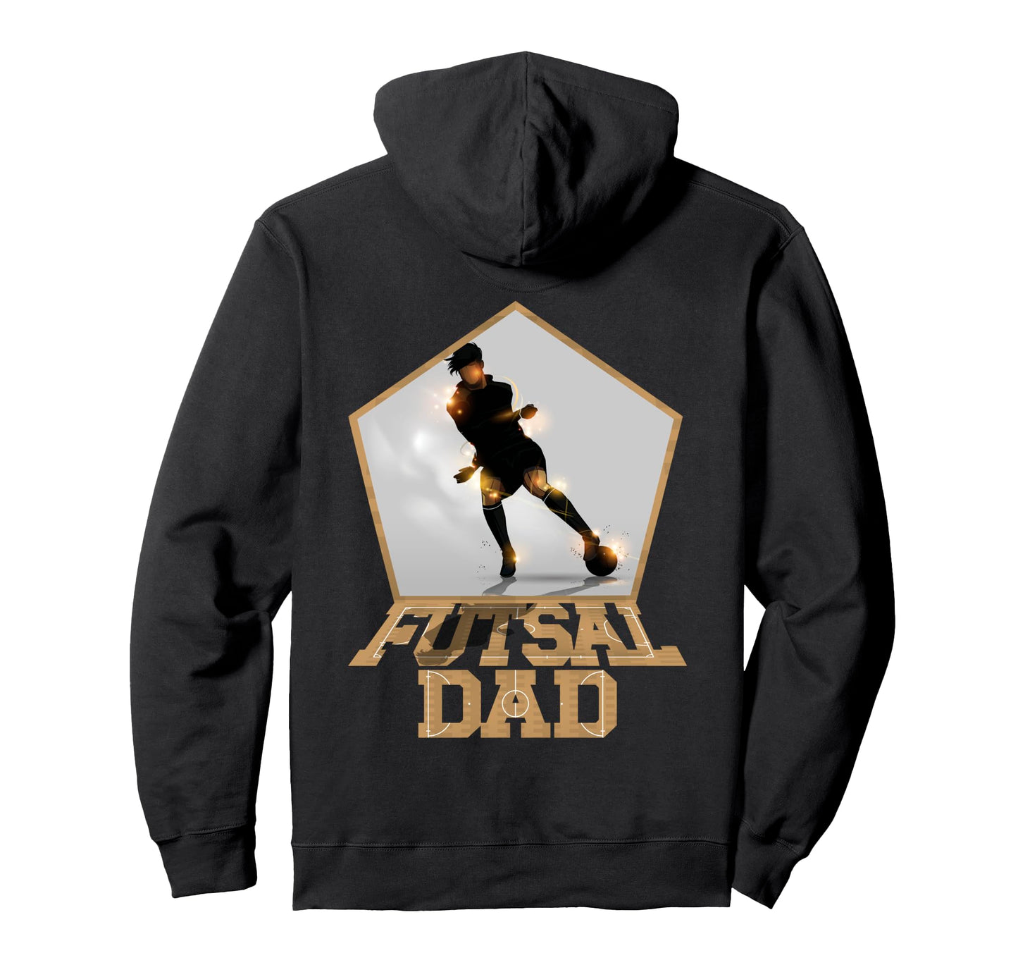 Soccer Football Futsal Dad Playing Hoodie - Trendy Graphic for Adults - T-Shirt, Sweatshirt, Hoodie