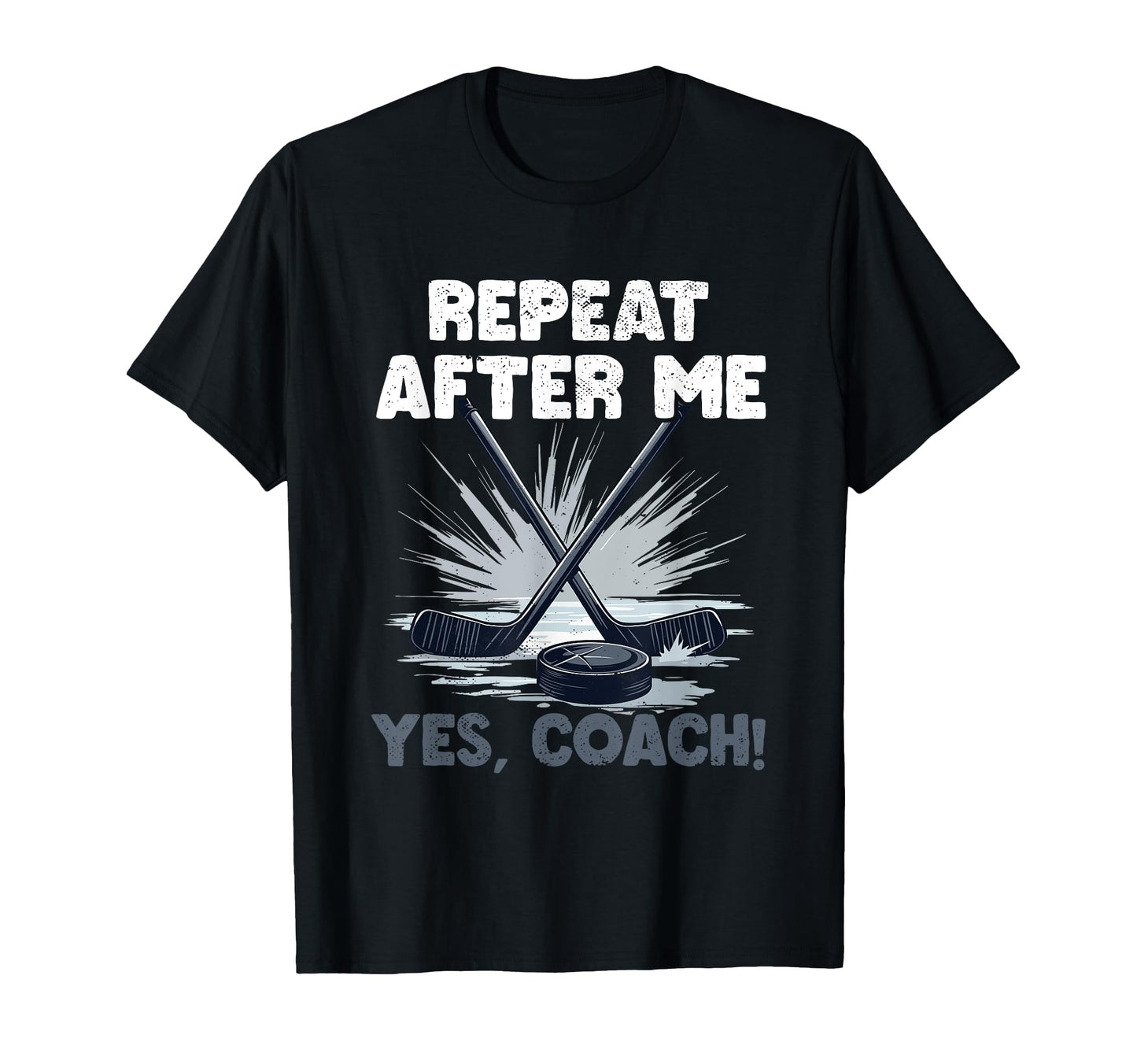 Hockey Coach Gifts Sweatshirt - Fun Novelty Design Men Women - T-Shirt, Sweatshirt, Hoodie