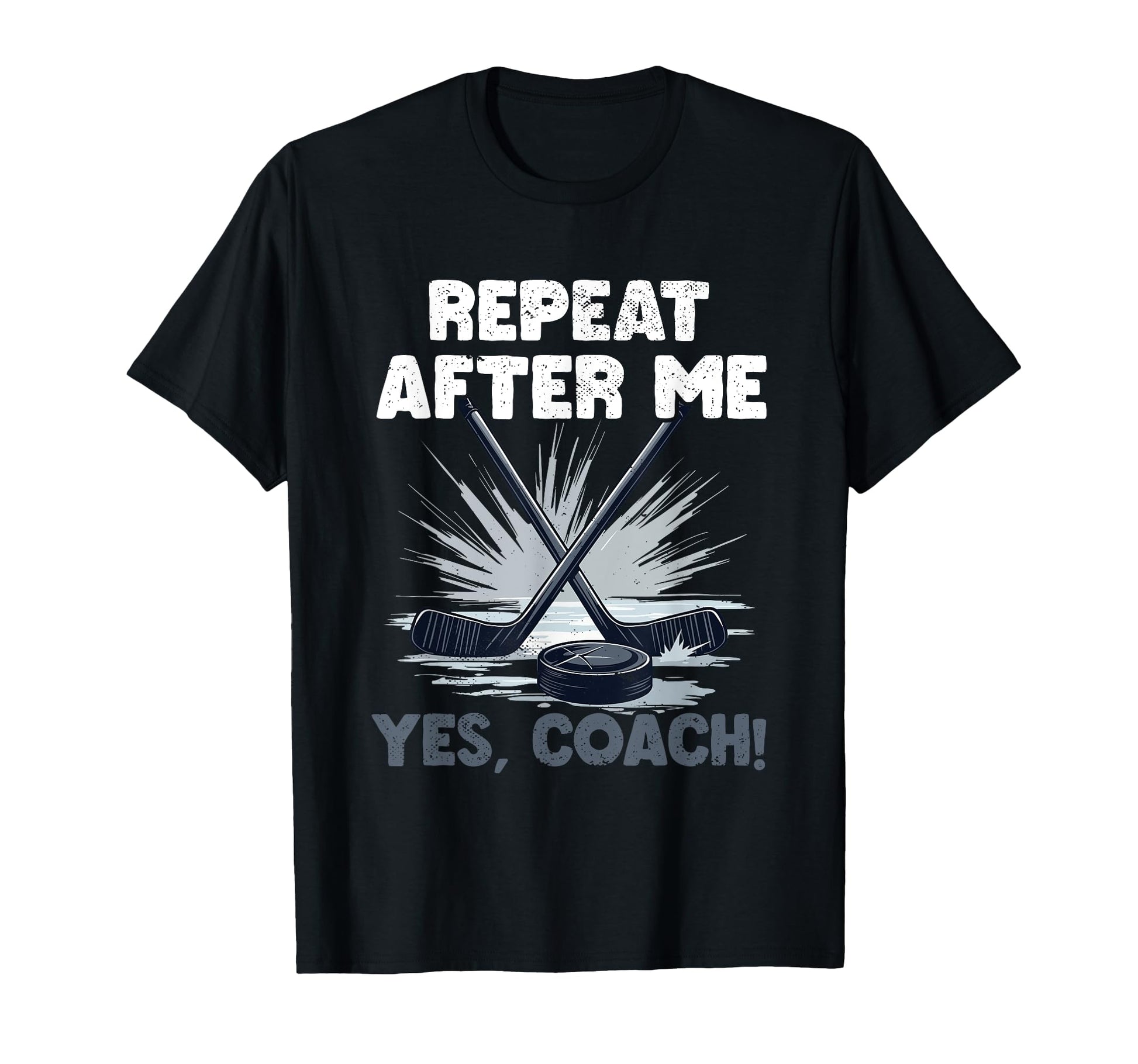 Hockey Coach Gifts Sweatshirt - Fun Novelty Design Men Women - T-Shirt, Sweatshirt, Hoodie
