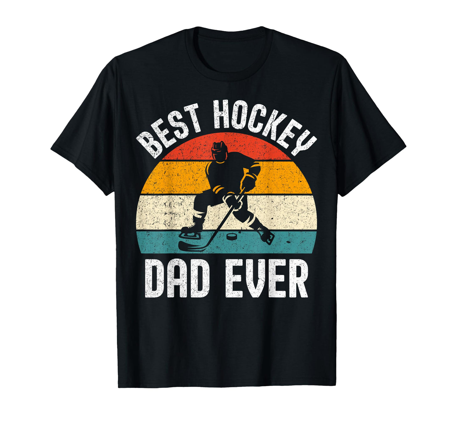 Best Hockey Dad Ever Ice Hockey Lover T-Shirt - Unique Graphic for Adults - T-Shirt, Sweatshirt, Hoodie